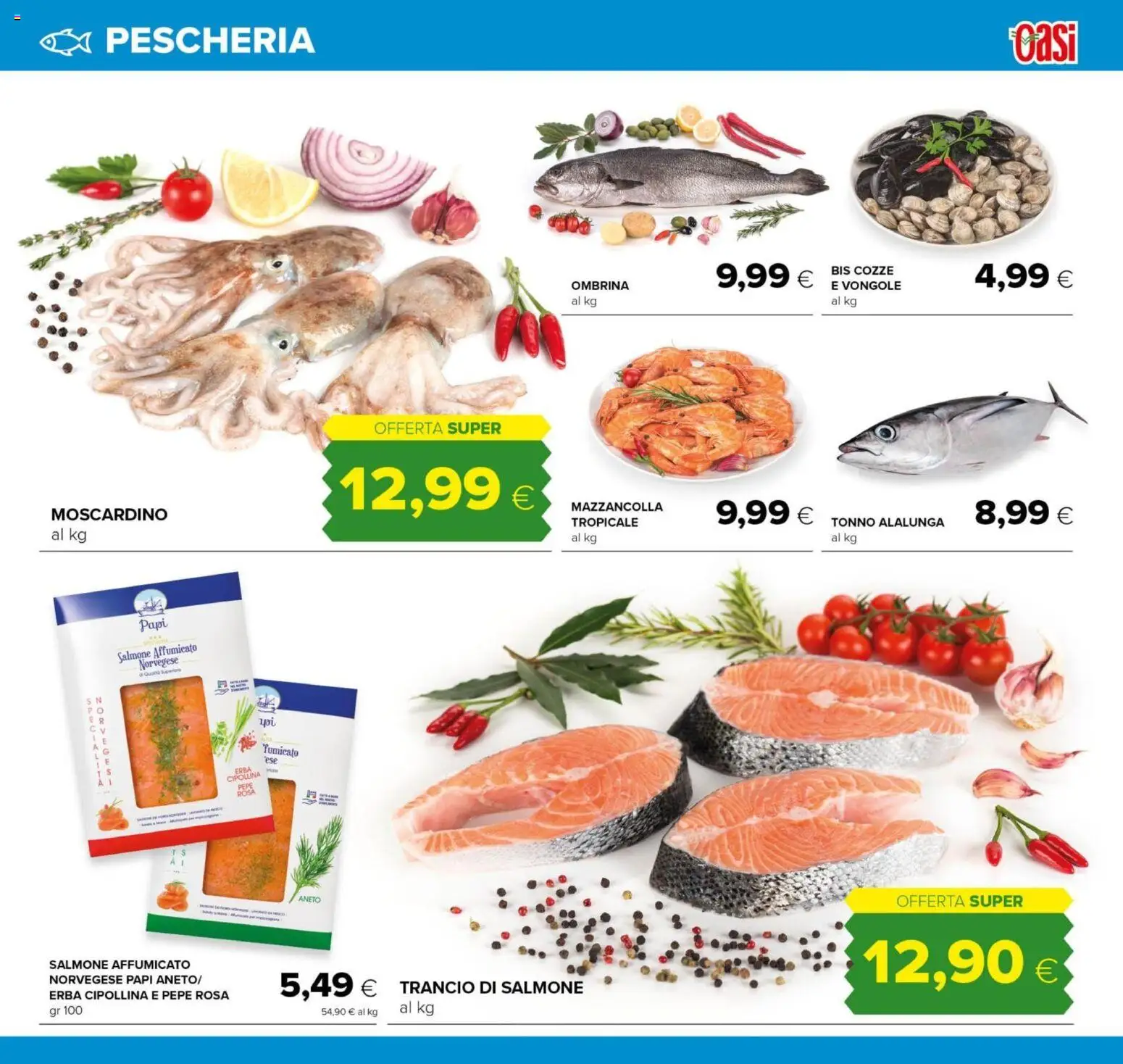 Volantino Oasi del 29/07/2026 | Pagina: 7 | Prodotti: Salmone affumicato, Pepe, Aneto, Tonno