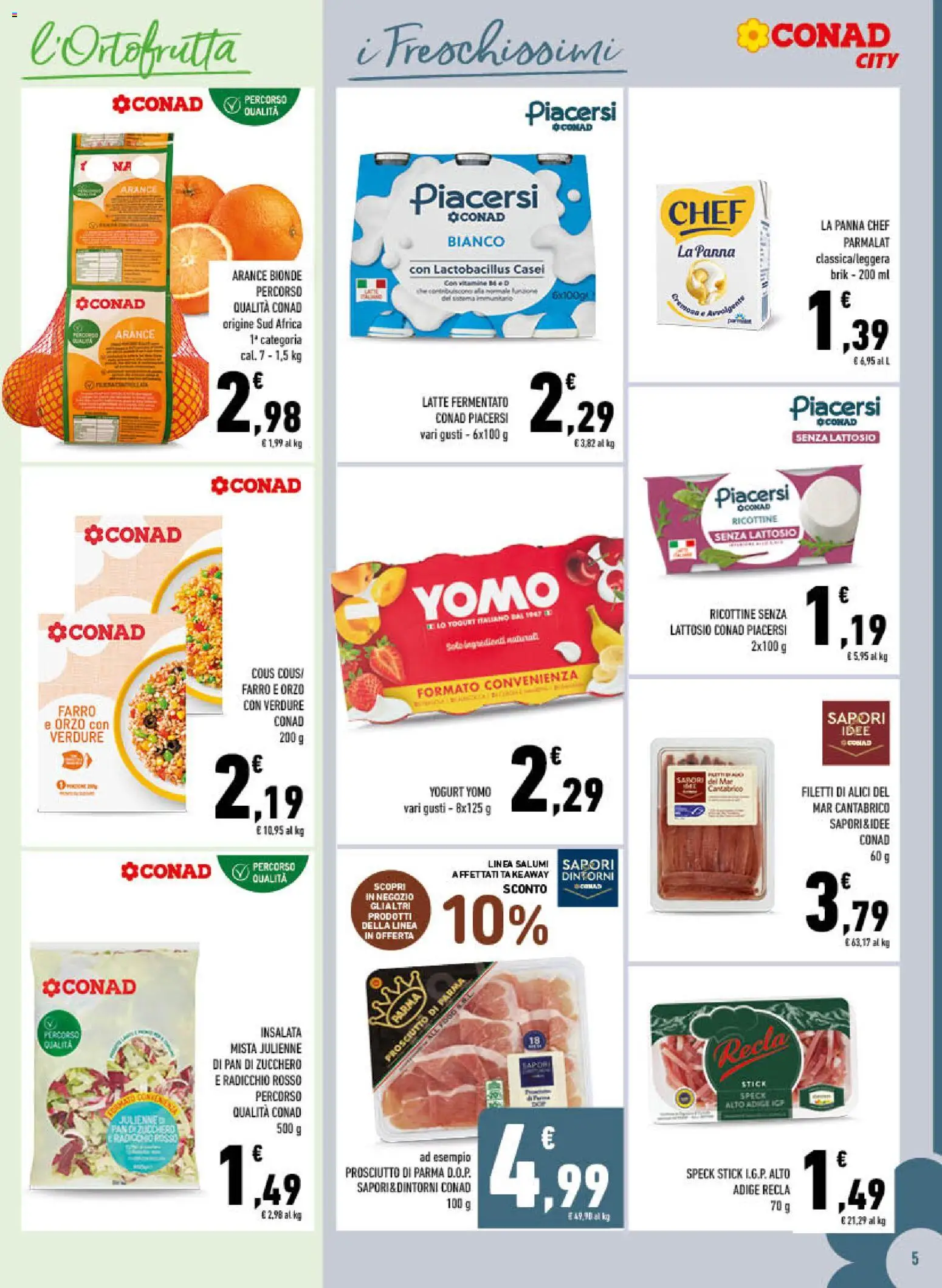 Volantino Conad del 26/08/2026 | Pagina: 5 | Prodotti: Arance, Verdure, Prosciutto, Farro