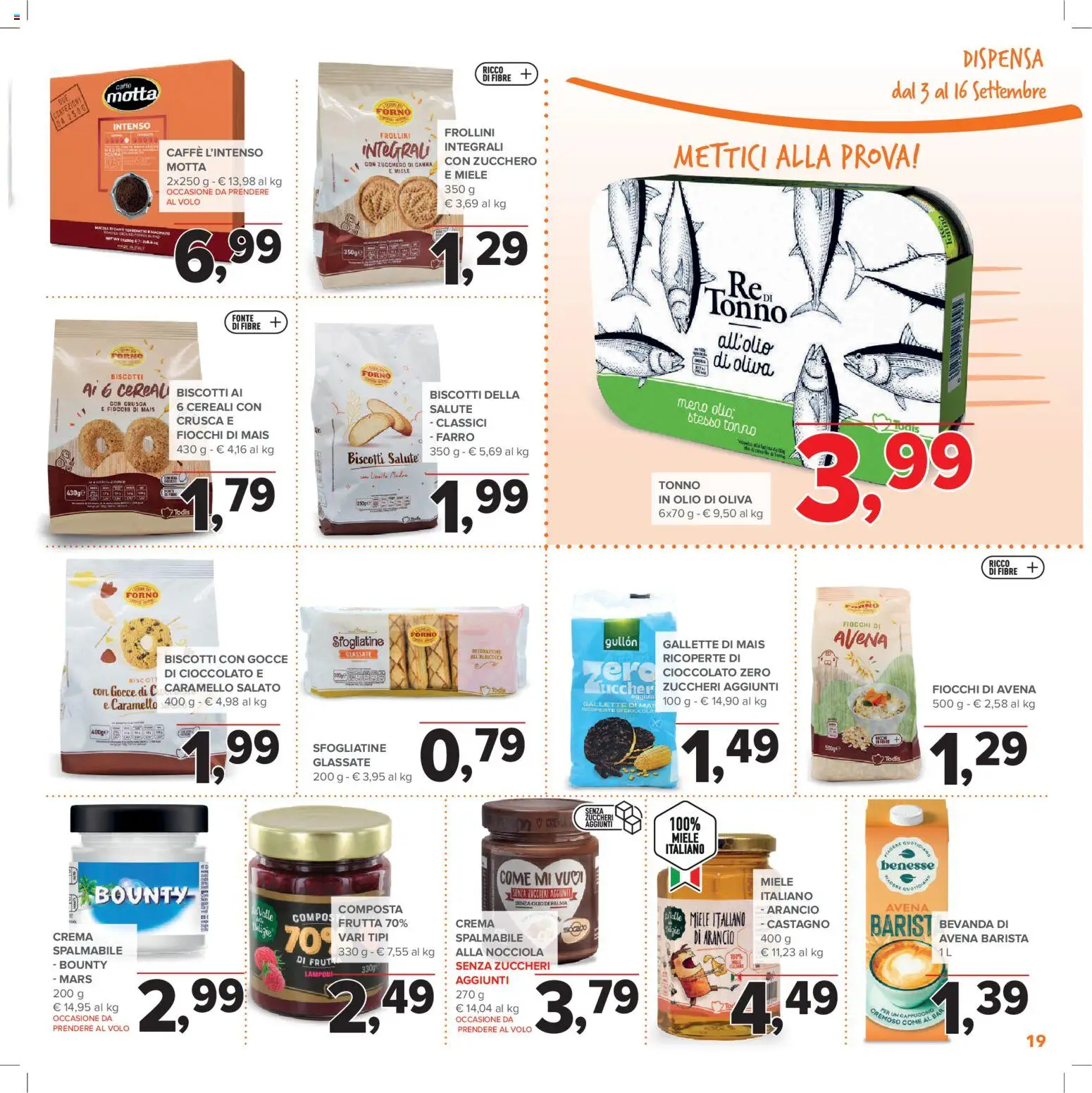 Volantino Todis del 03/09/2026 | Pagina: 19 | Prodotti: Cioccolato, Cereali, Frutta, Decorazione