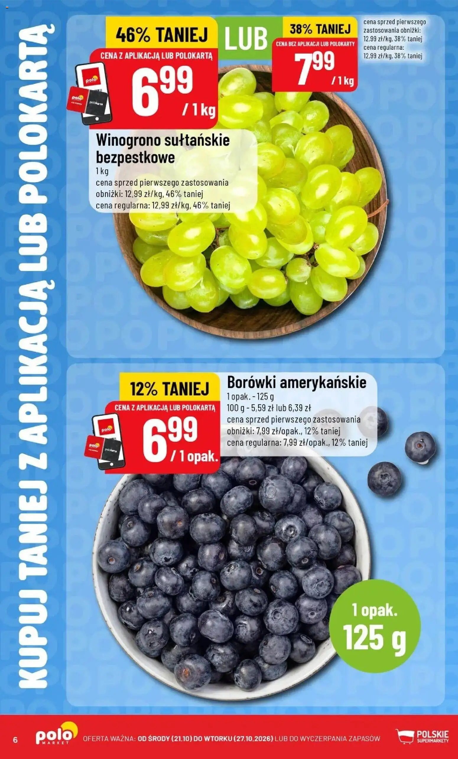Nowa POLOmarket gazetka od jutra 21.10.2026 | Strona: 6 | Produkty: Borówki, Winogrono
