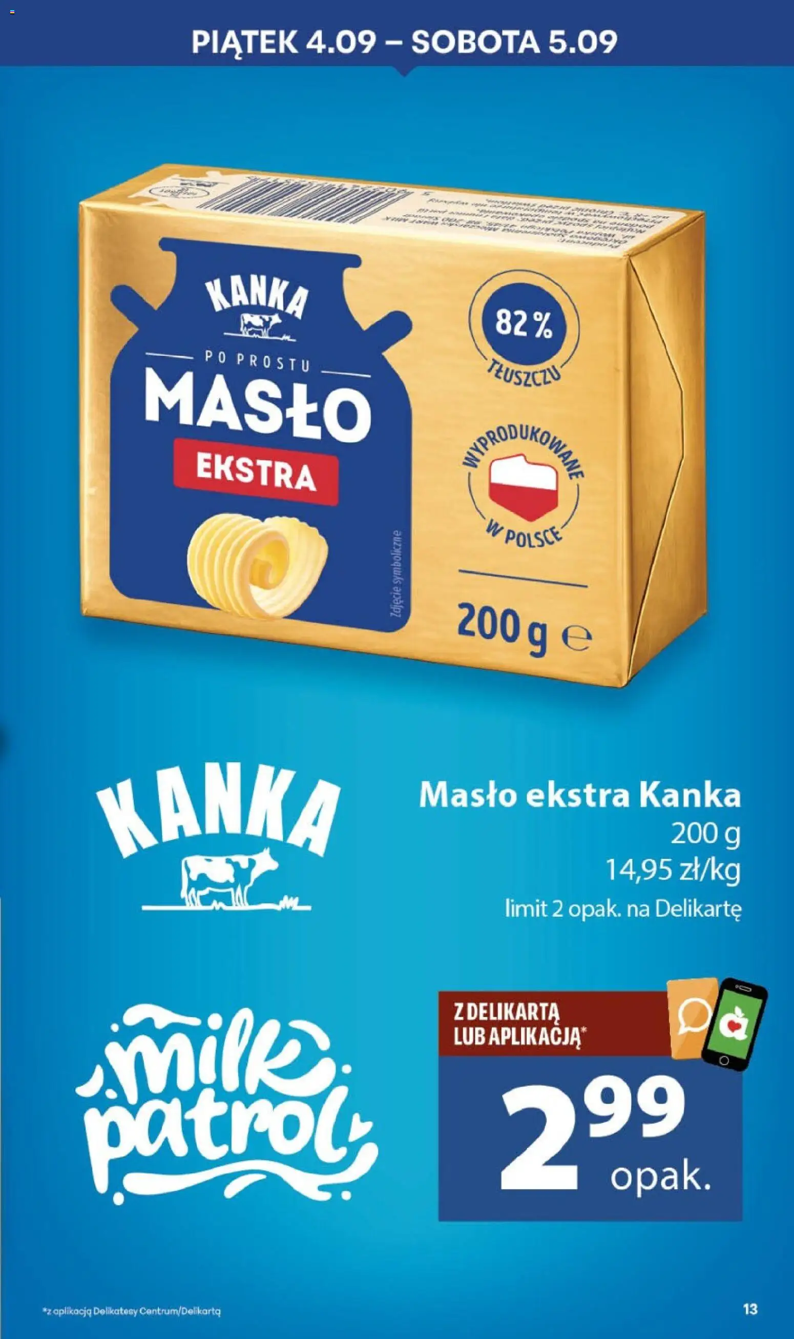 Delikatesy Centrum gazetka - Sklepy Własne od 03.09.2026 | Strona: 13 | Produkty: Delikatesy, Masło