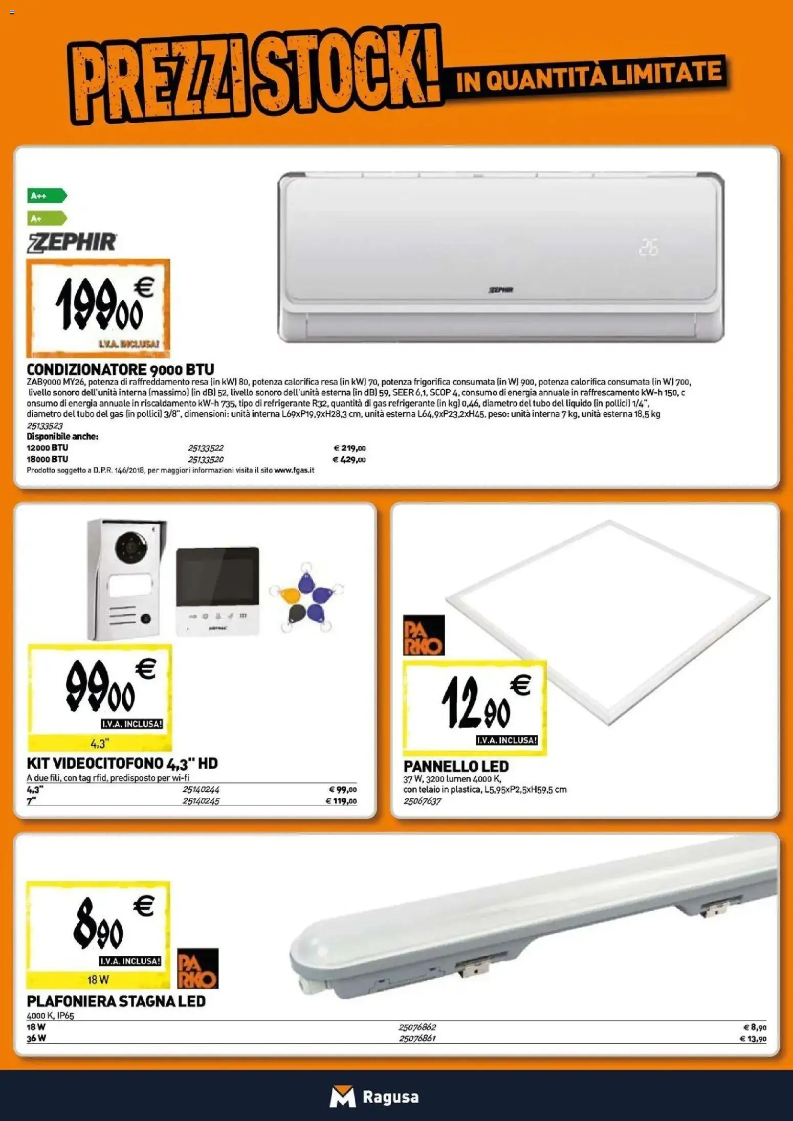 Nuovo TECNOMAT - Straordinari prezzi stock! dal 30/07/2026 > offerte anteprima 🛍️ | Pagina: 9 | Prodotti: Tubo, Condizionatore