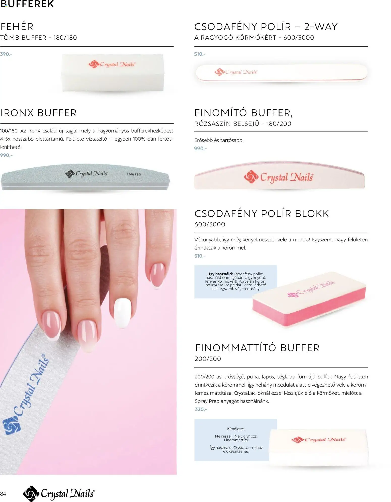 Crystal Nails akciós ujság - amely érvényes a következő dátumtól: 2026.03.09. | Oldal: 84 | Termékek: Lemez