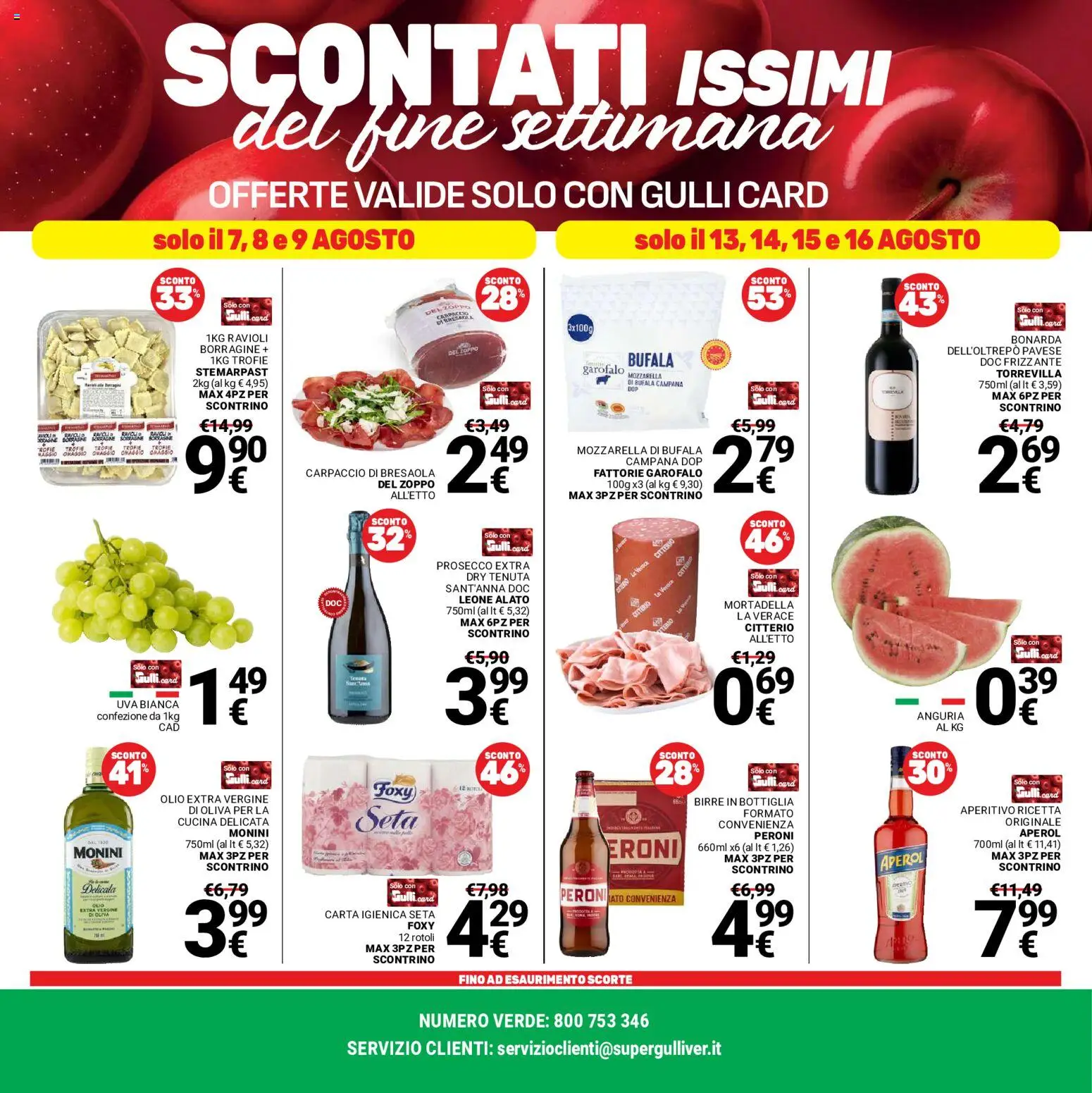 Volantino Gulliver del 07/08/2026 | Pagina: 41 | Prodotti: Bresaola, Anguria, Mozzarella di bufala, Bottiglia