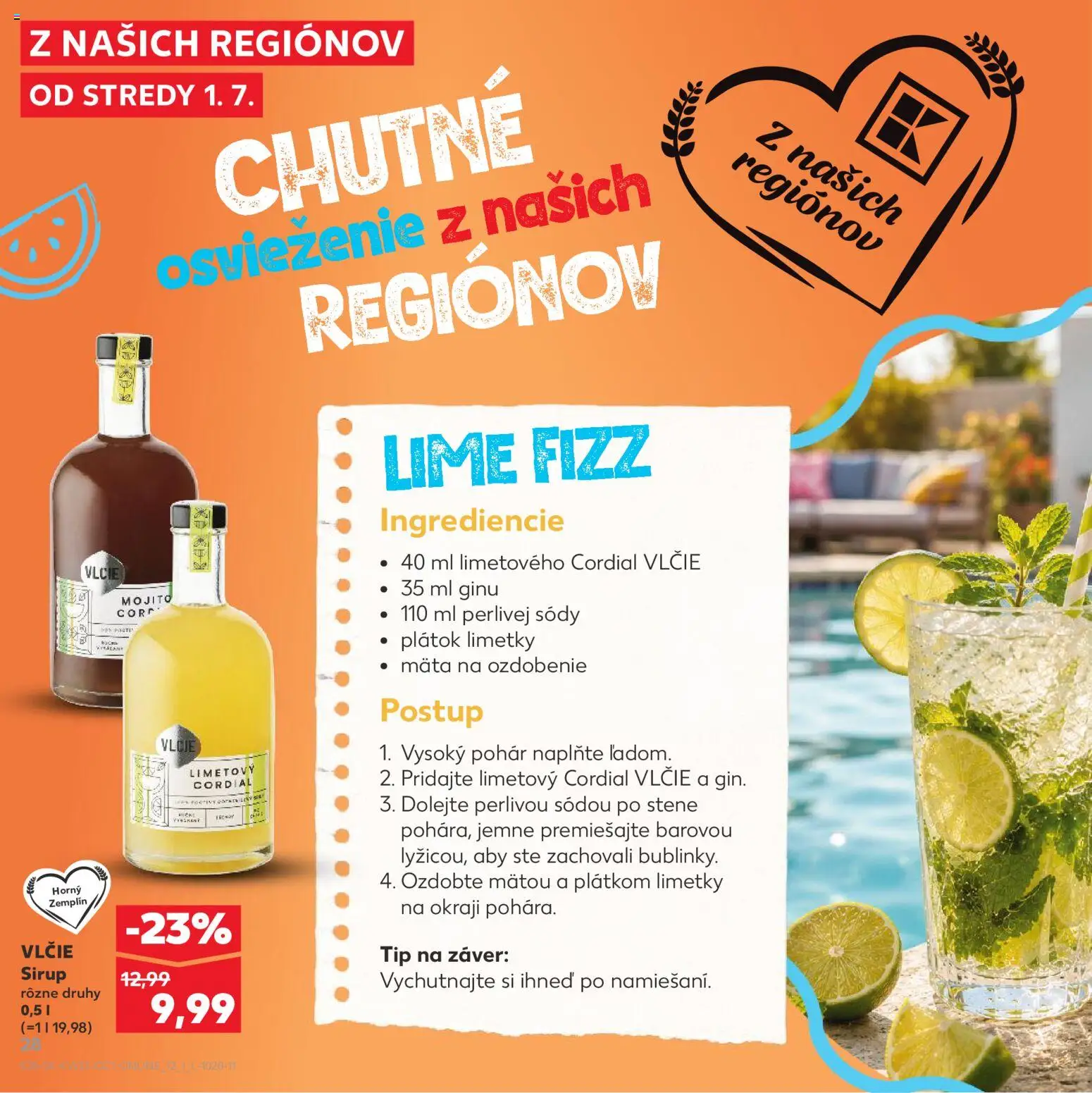 Kaufland SK akciós ujság - amely érvényes a következő dátumtól: 2026.07.01. | Oldal: 28 | Termékek: Lime, Pohár