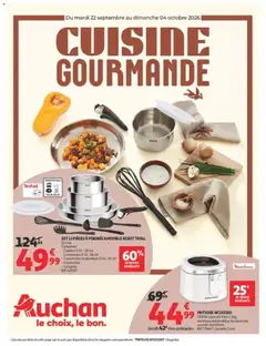 Auchan - Prévisualisation de Auchan Cuisine gourmande hypers valide à partir de 22/09/2026