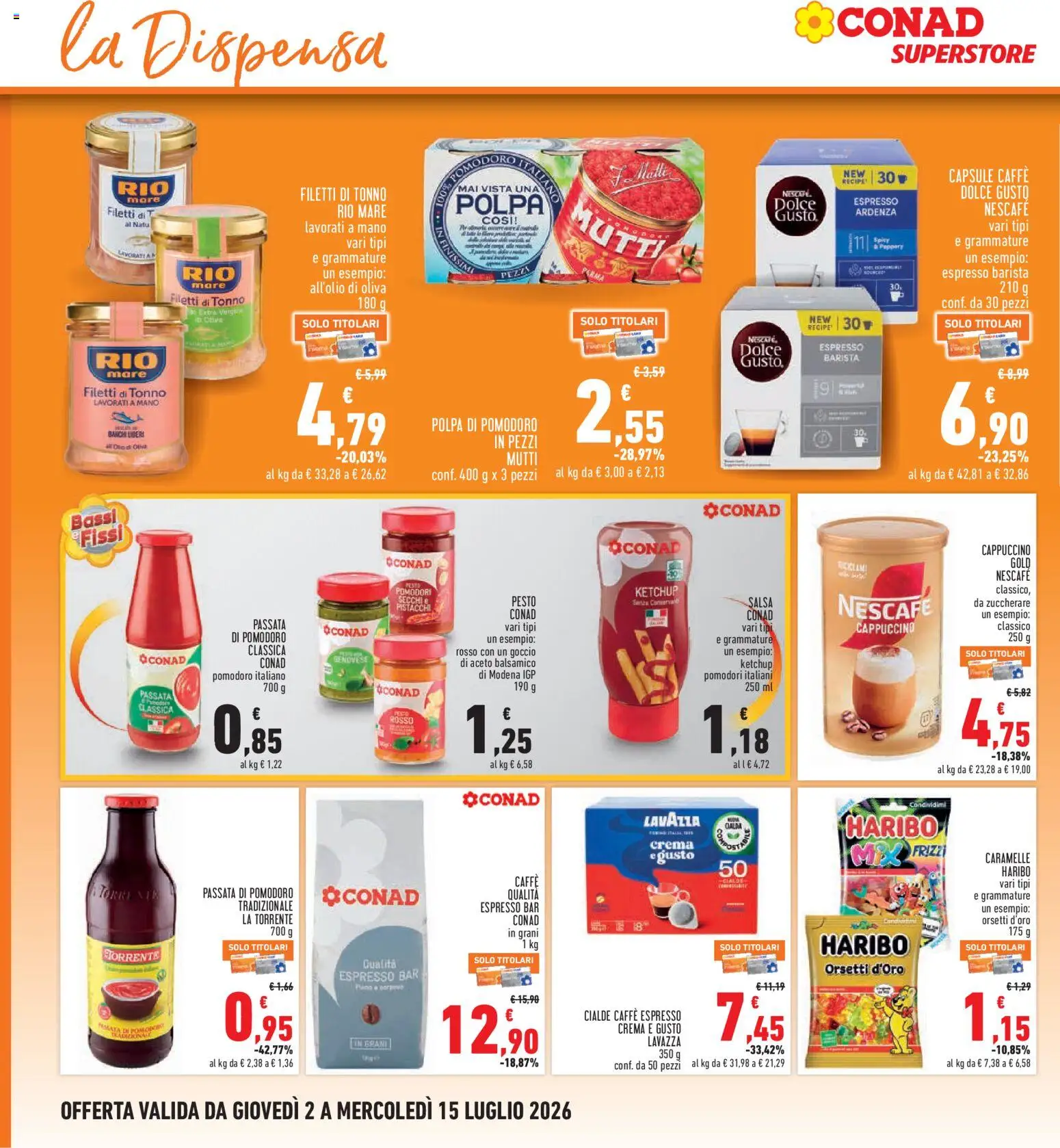 Volantino Conad del 02/07/2026 | Pagina: 16 | Prodotti: Ketchup, Pomodori, Pesto, Lavazza