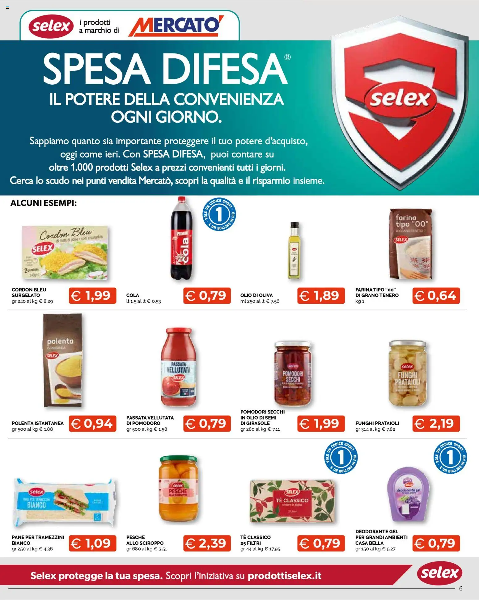 Volantino Mercatò del 17/09/2026 | Pagina: 6 | Prodotti: Olio, Farina, Sciroppo, Funghi