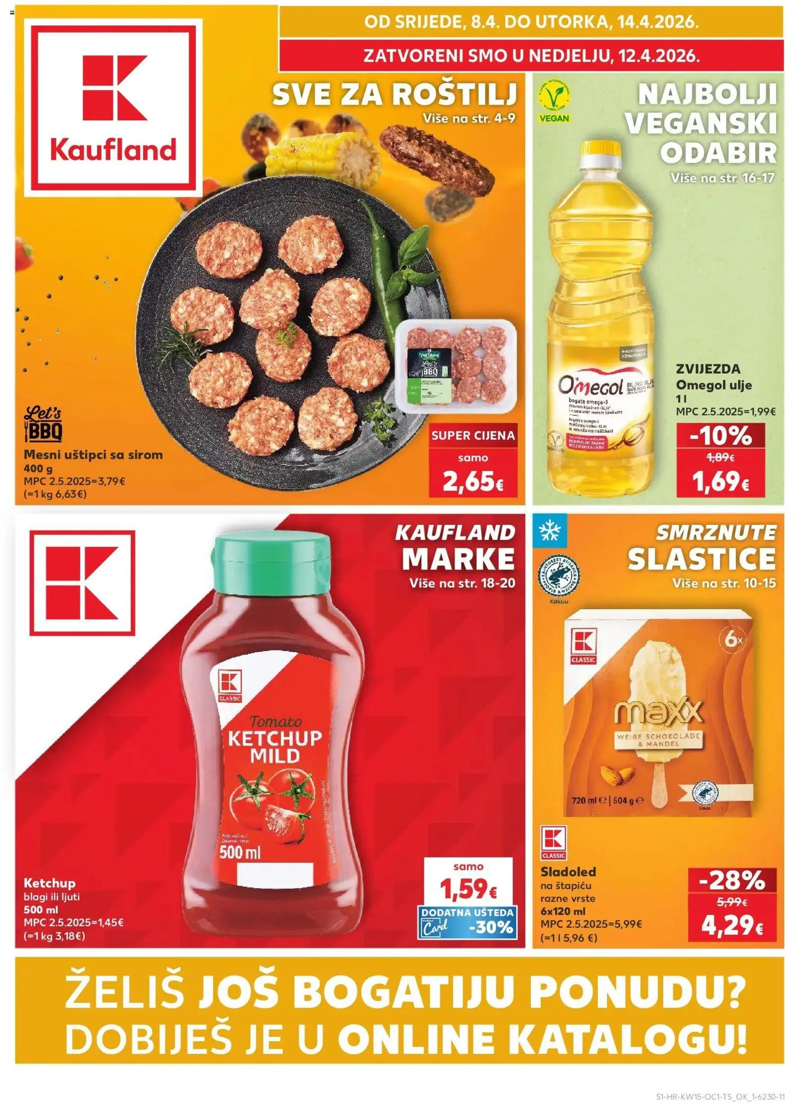Kaufland katalog | vrijedi od 08.04.2026 | Stranica: 1 | Proizvodi: Roštilj, Ulje, Sladoled, Sladoled na štapiću