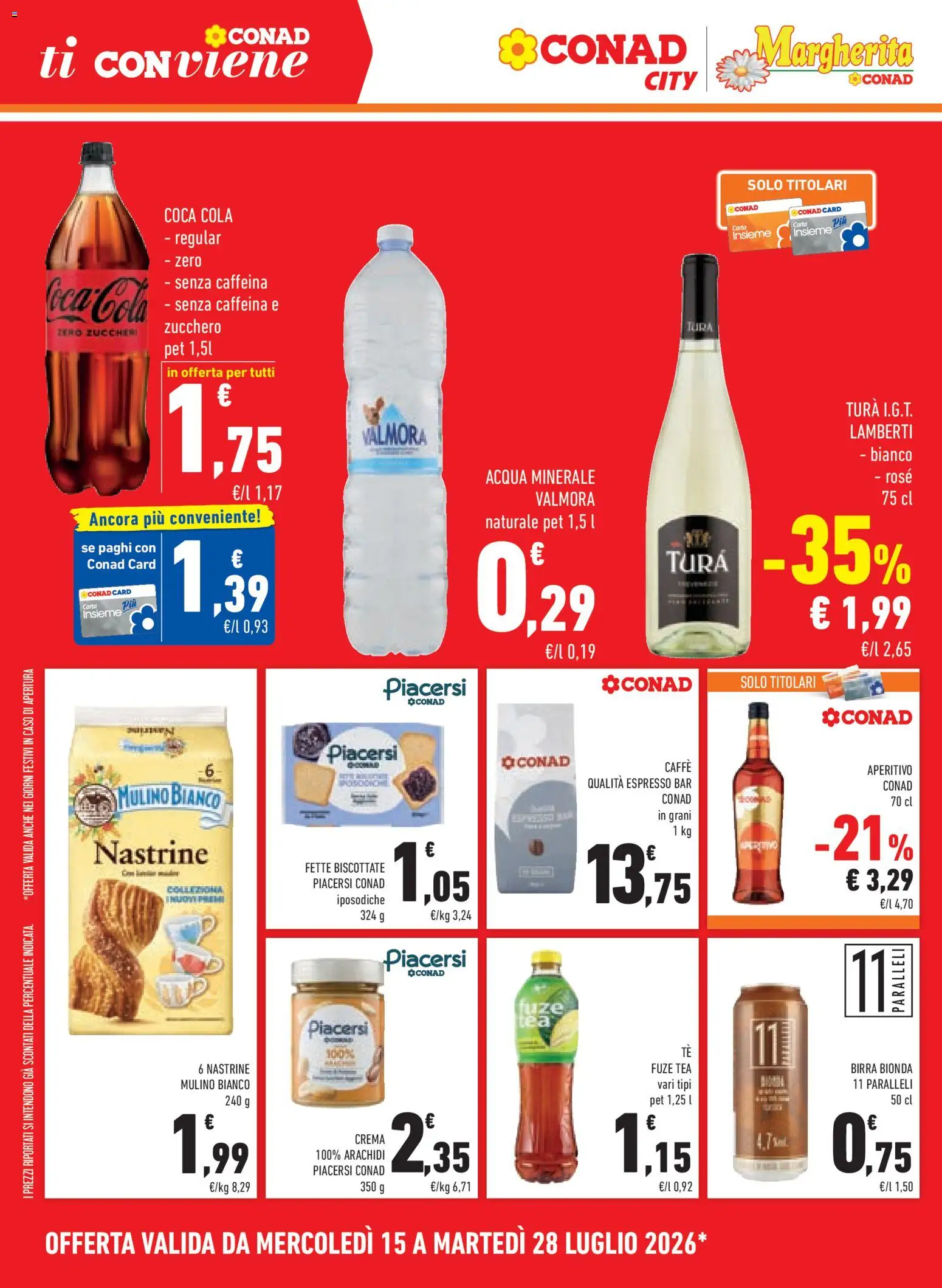 Volantino Conad del 15/07/2026 | Pagina: 10 | Prodotti: Arachidi, Fette biscottate, Acqua minerale, Aperitivo