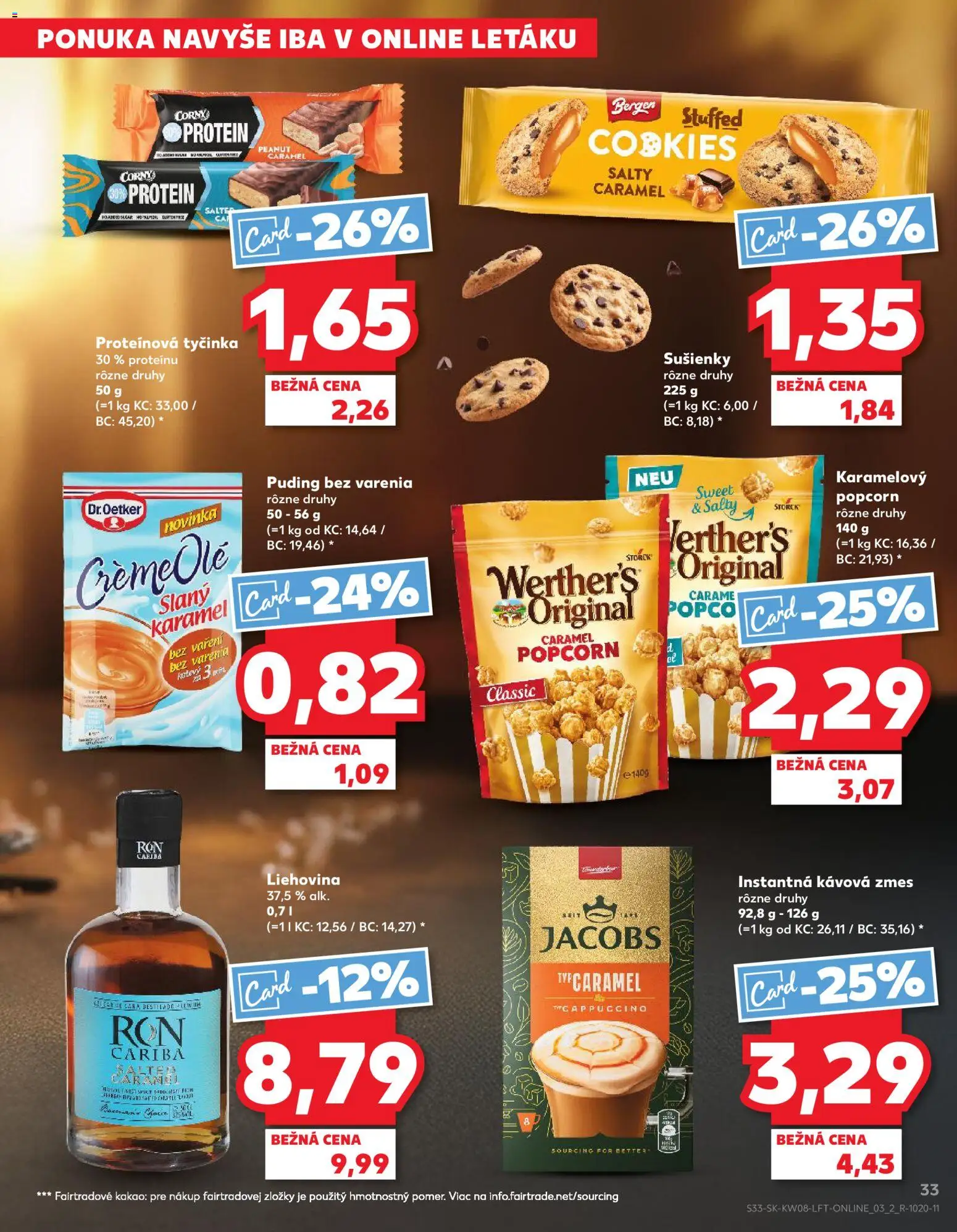 Kaufland SK akciós ujság - amely érvényes a következő dátumtól: 2026.02.19. | Oldal: 33 | Termékek: Puding, Cappuccino, Protein, Popcorn