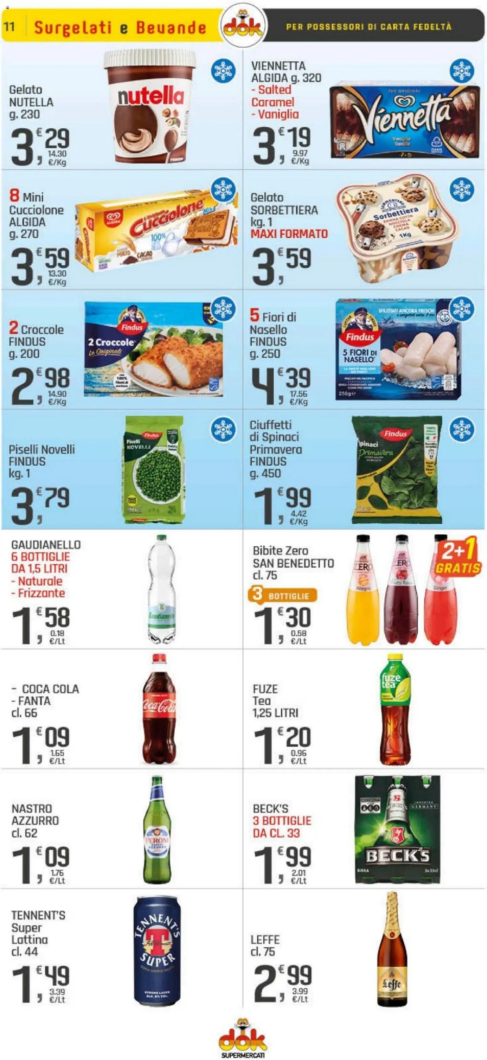 Volantino DOK del 04.05.2026 | Pagina: 11 | Prodotti: Tennent's, Spinaci, Nutella, Bibite