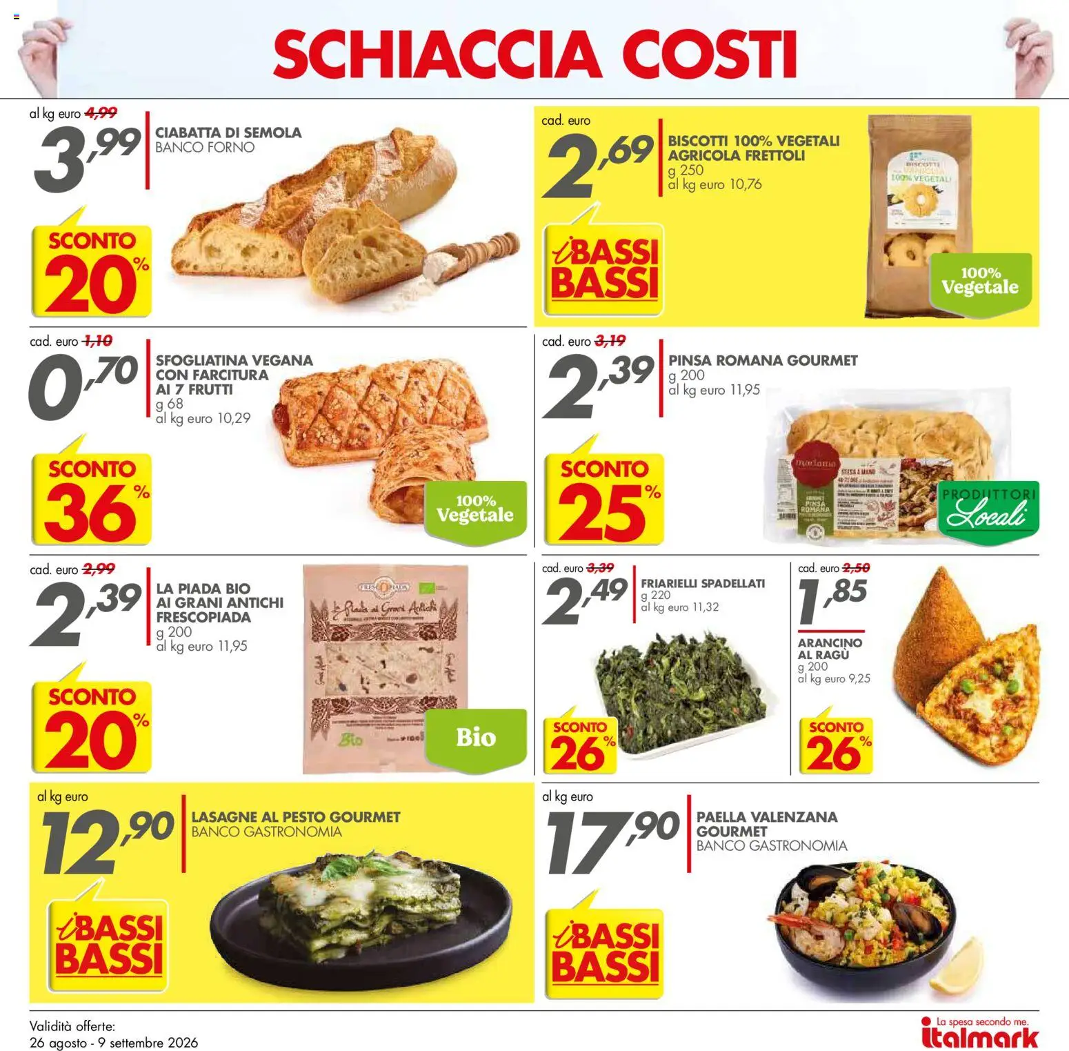 Volantino Italmark del 26/08/2026 | Pagina: 17 | Prodotti: Biscotti, Friarielli, Semola, Lasagne