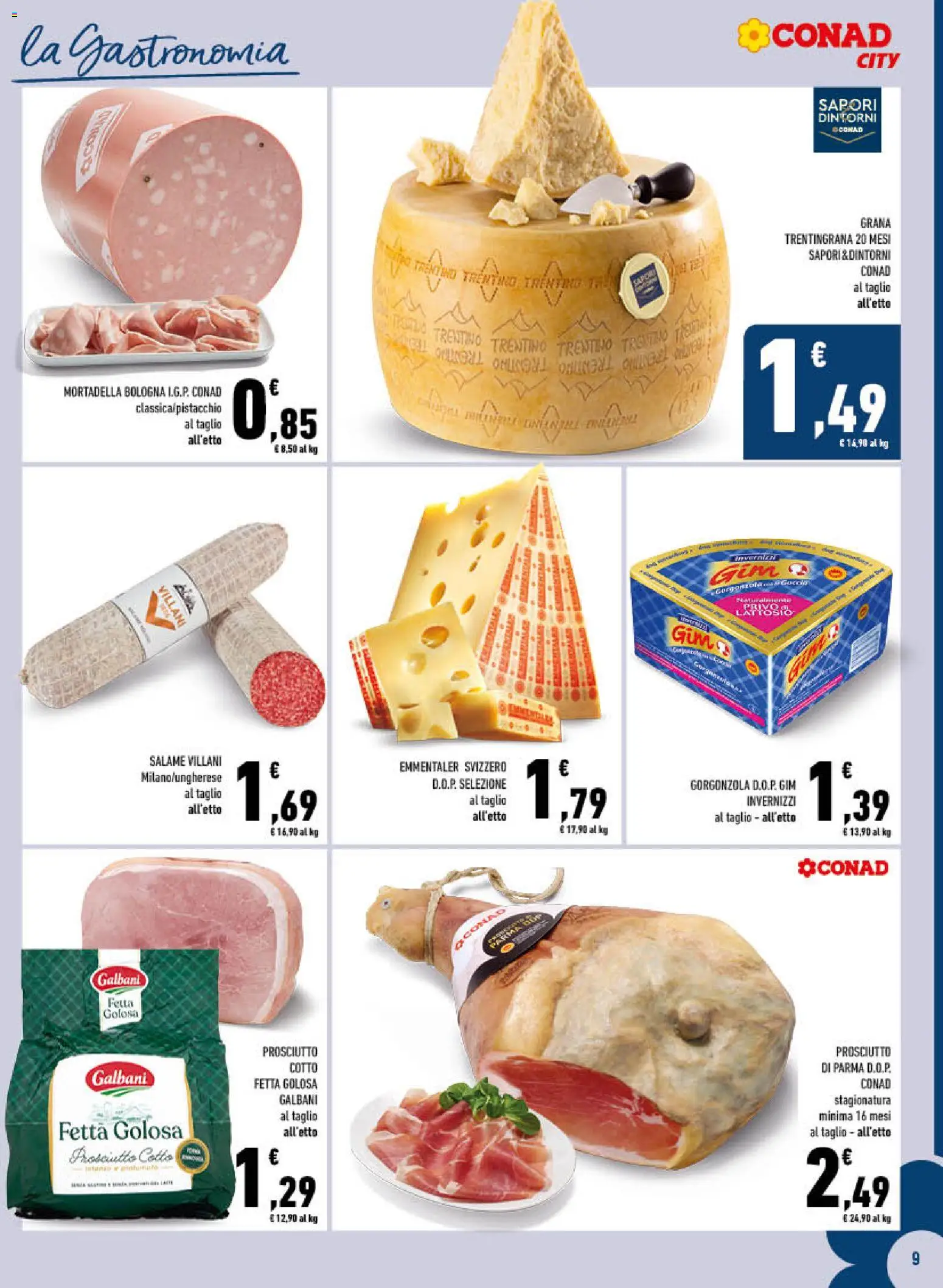 Volantino Conad del 09/09/2026 | Pagina: 9 | Prodotti: Prosciutto di Parma, Prosciutto, Mortadella, Emmental