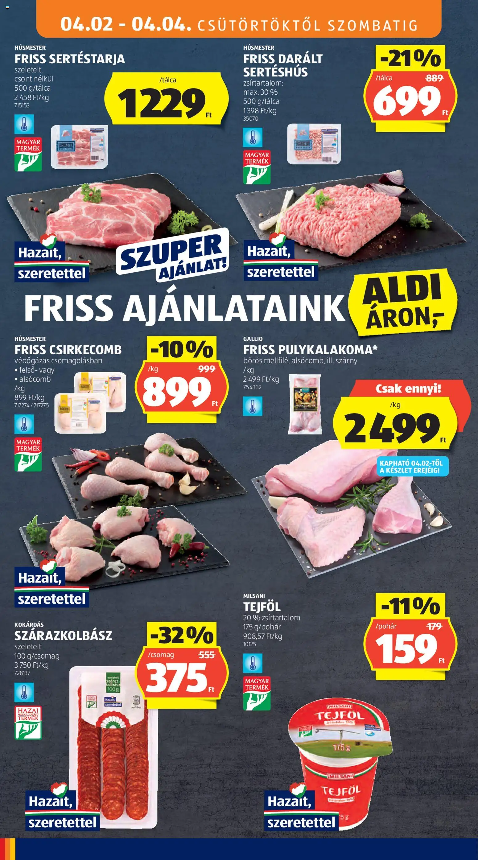 Aldi akciós ujság - amely érvényes a következő dátumtól: 2026.04.02. | Oldal: 10 | Termékek: Darált sertéshús, Sertéshús, Tejföl, Csirkecomb