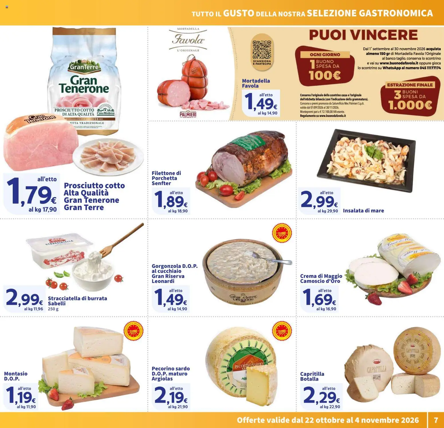 Volantino SIGMA del 22/10/2026 | Pagina: 7 | Prodotti: Crema, Prosciutto Cotto, Prosciutto, Gorgonzola