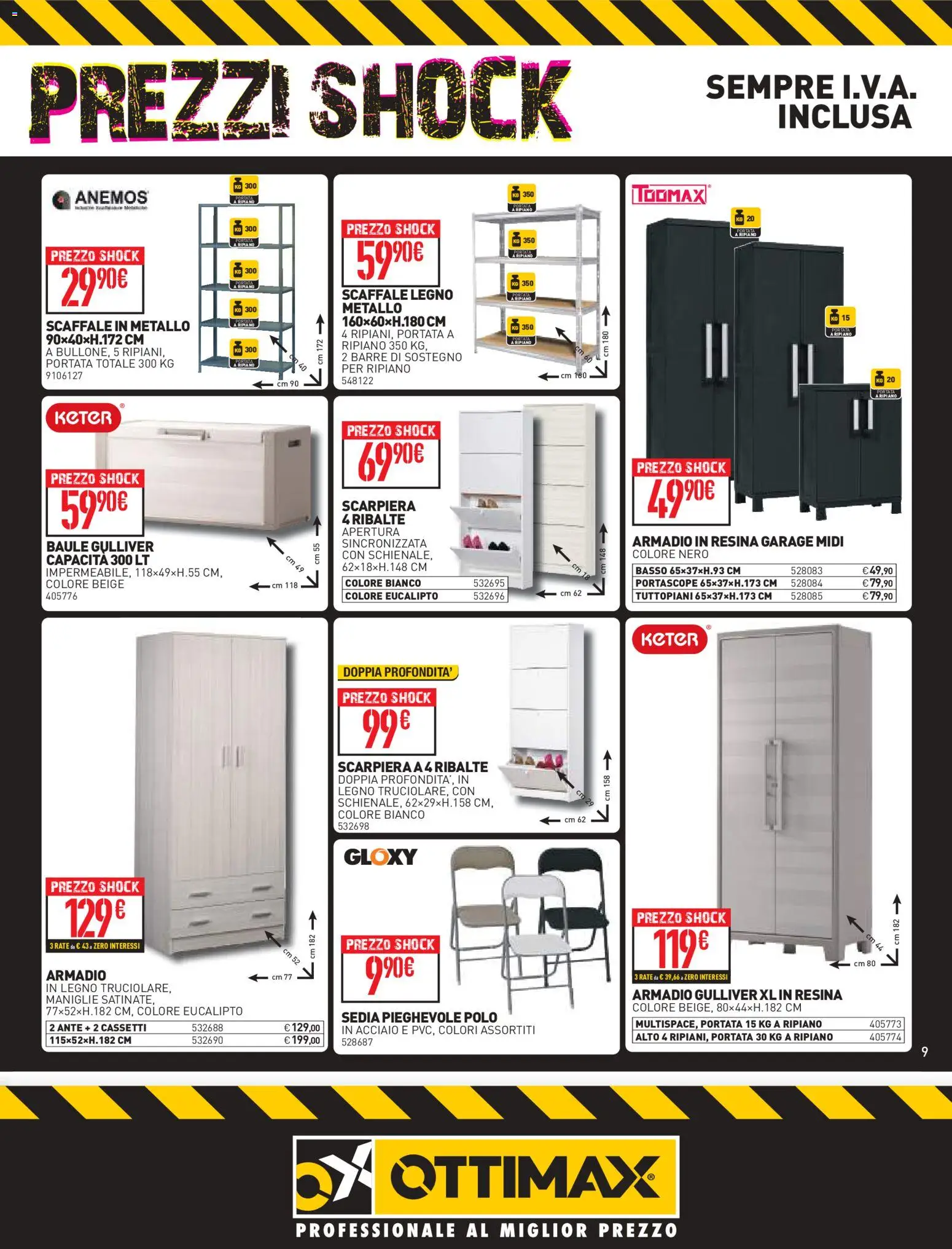 Volantino Ottimax del 08/10/2026 | Pagina: 9 | Prodotti: Polo, Scaffale, Baule, Scarpiera