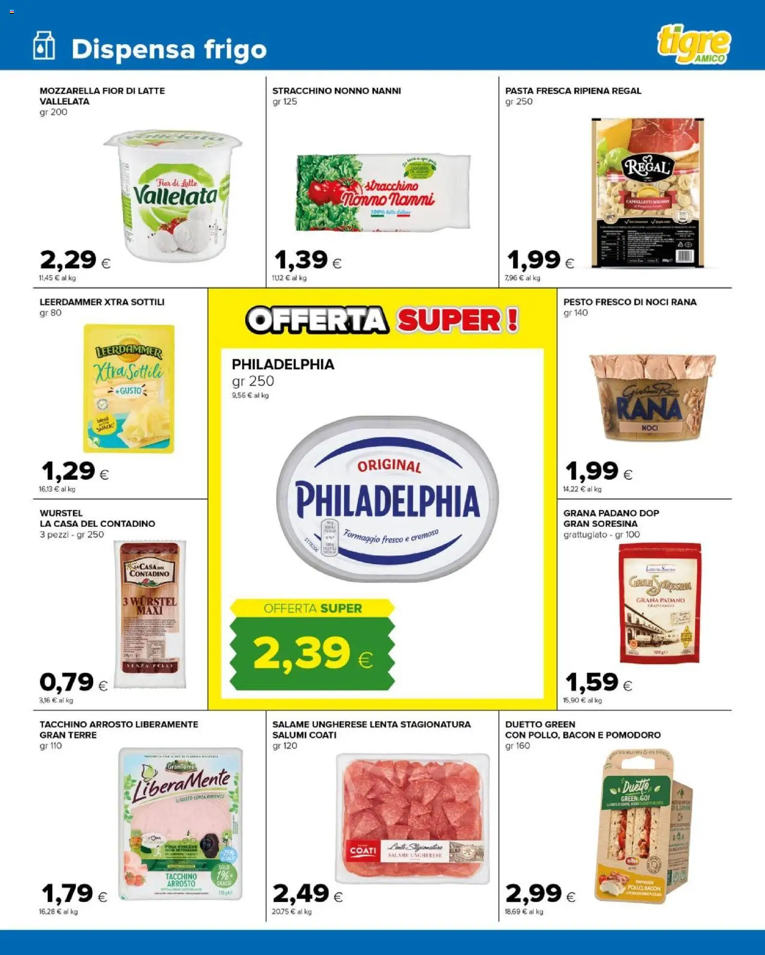Volantino Tigre del 30/09/2026 | Pagina: 7 | Prodotti: Pomodoro, Formaggio, Pesto, Formaggio fresco