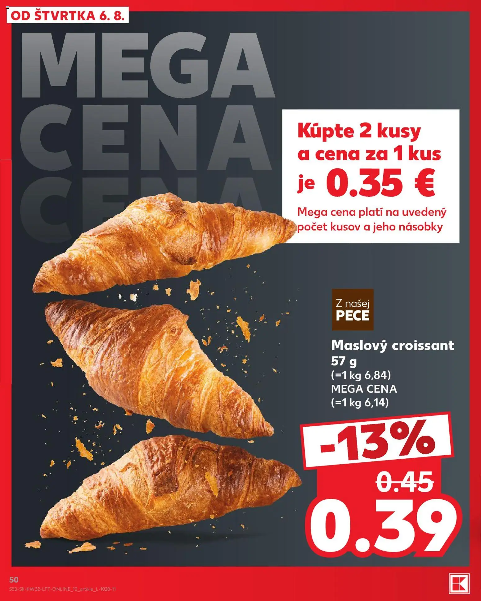 Nové Kaufland akcie – leták je platný od 06.08.2026 | Strana: 50 | Produkty: Croissant
