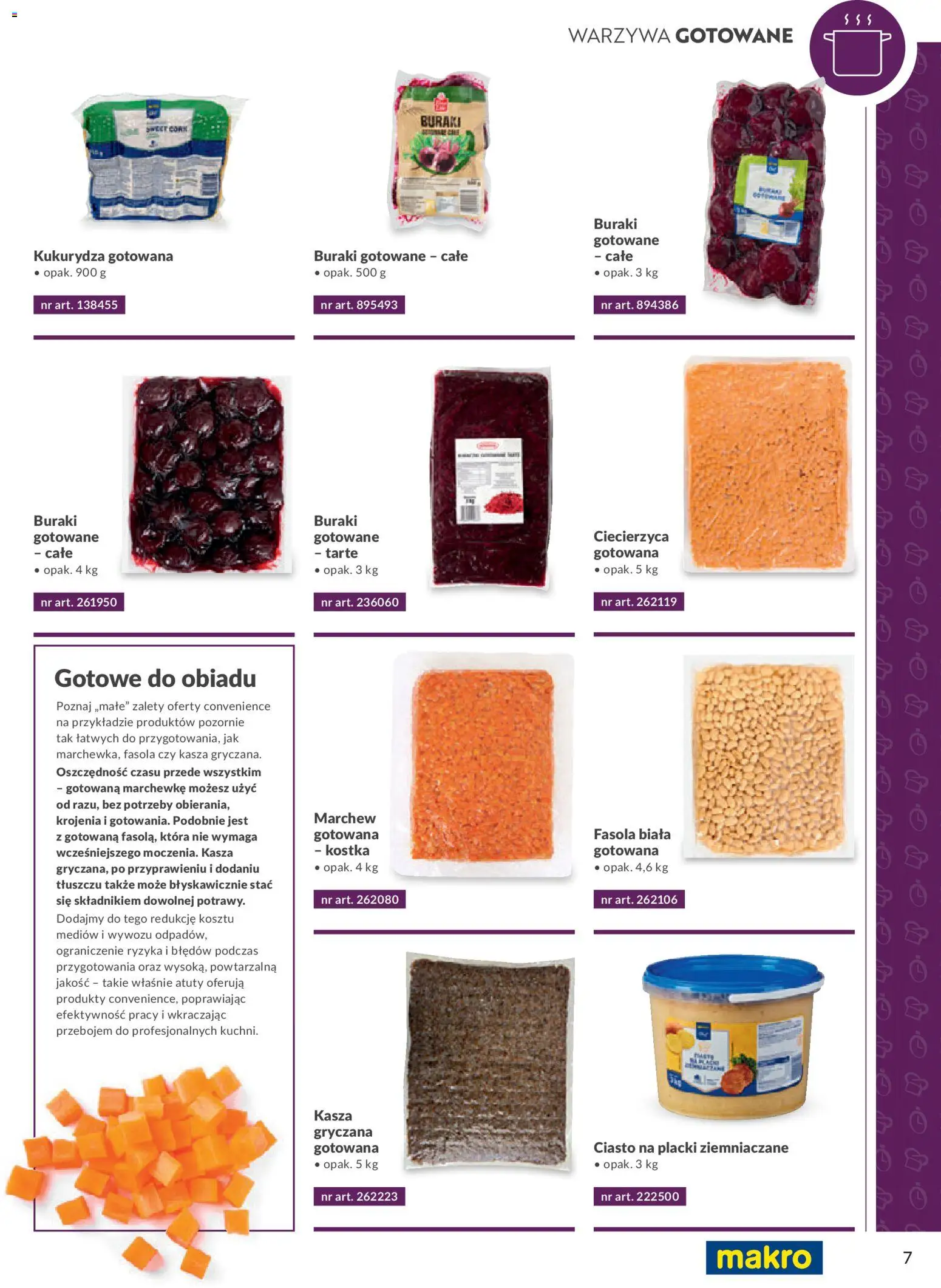 Makro Gazetka - Smart Chef Warzywa i Owoce od 01.01.2026 | Strona: 7 | Produkty: Kasza gryczana, Kukurydza, Buraki gotowane, Warzywa