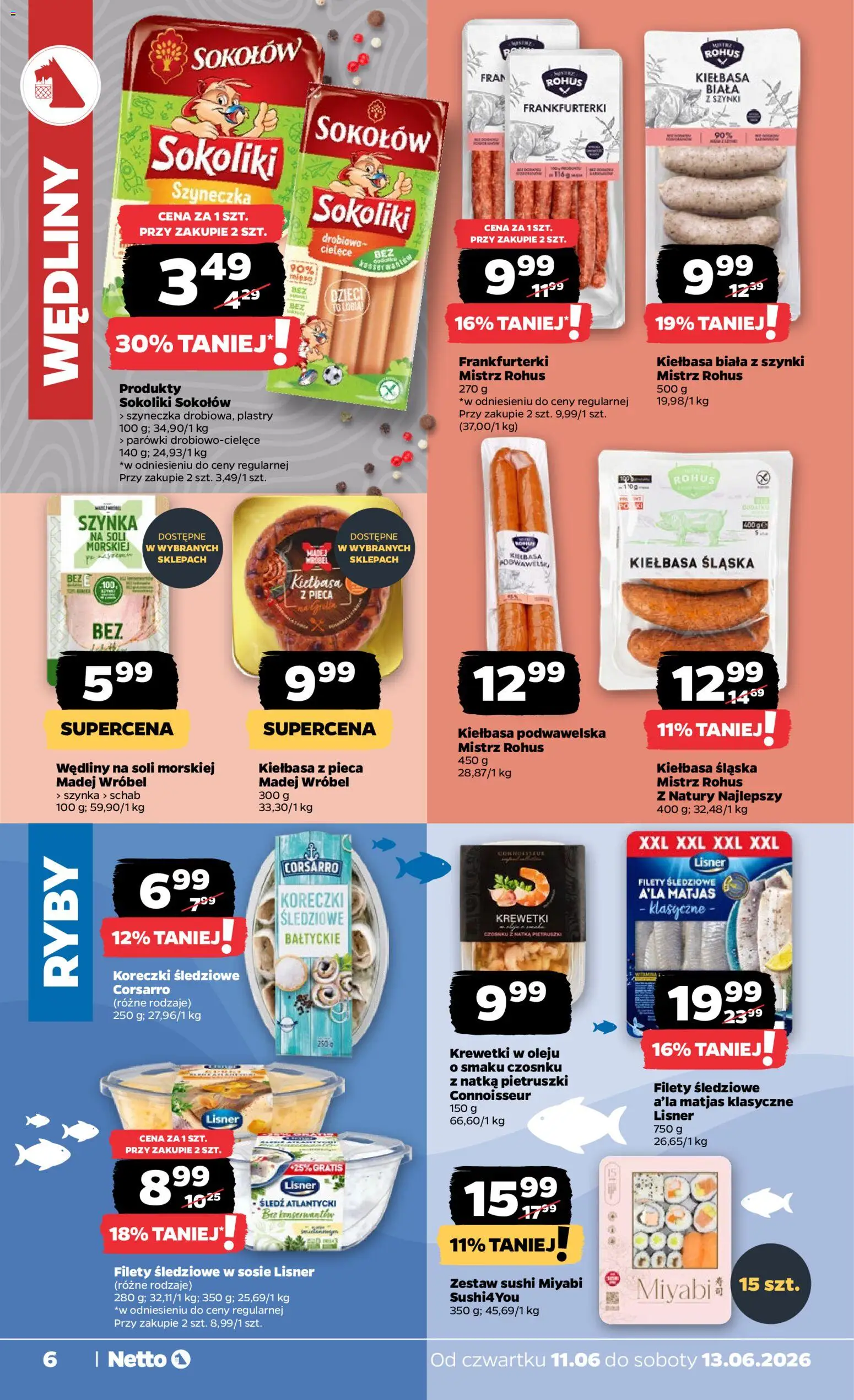 Netto gazetka od czwartku spożywcza od 11.06.2026 | Strona: 6 | Produkty: Schab, Parówki, Kiełbasa podwawelska, Sushi