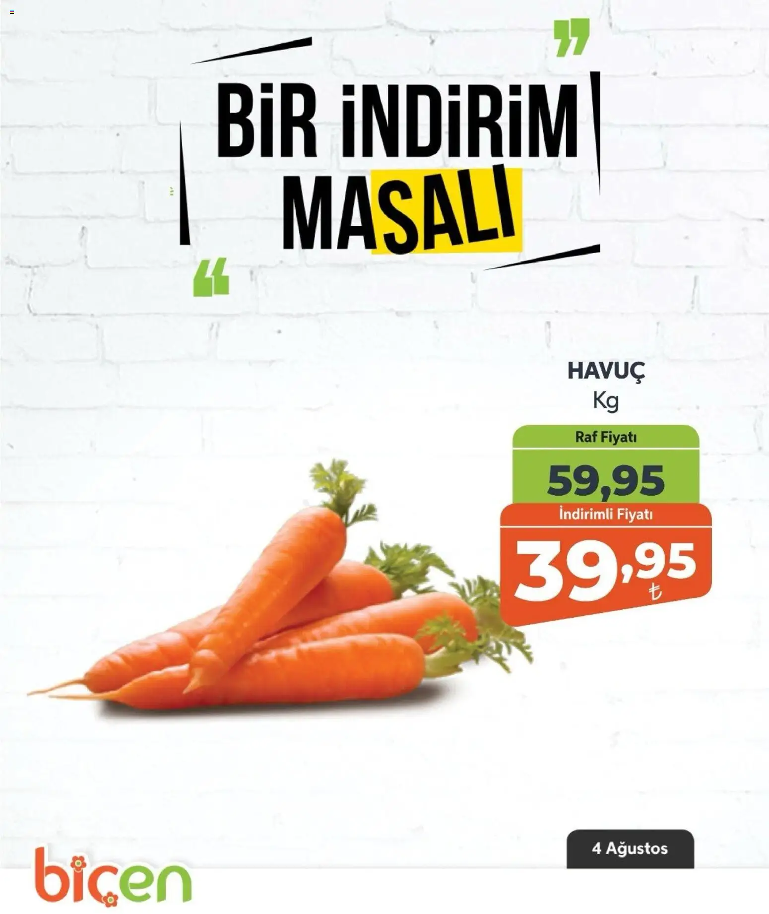 Biçen Market - Bir İndirim MaSalı - sebze - 04 Ağustos 2026 tarihinden itibaren geçerlidir | Sayfa: 7