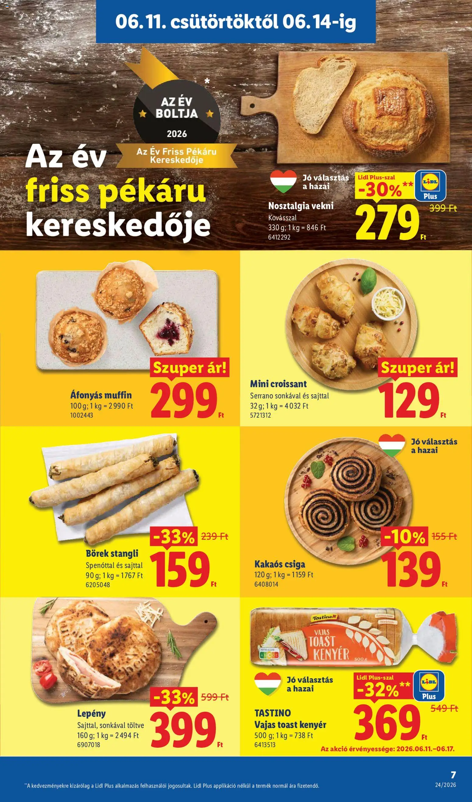 Lidl akciós ujság - amely érvényes a következő dátumtól: 11.06.2026 | Oldal: 7 | Termékek: Croissant, Stangli, Kenyér, Kakaós csiga