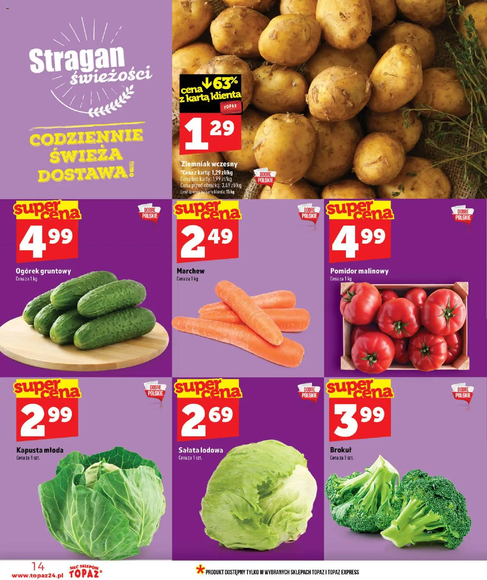 Topaz gazetka od 16.07.2026 | Strona: 14 | Produkty: Kapusta, Karta, Pomidor malinowy, Brokuł
