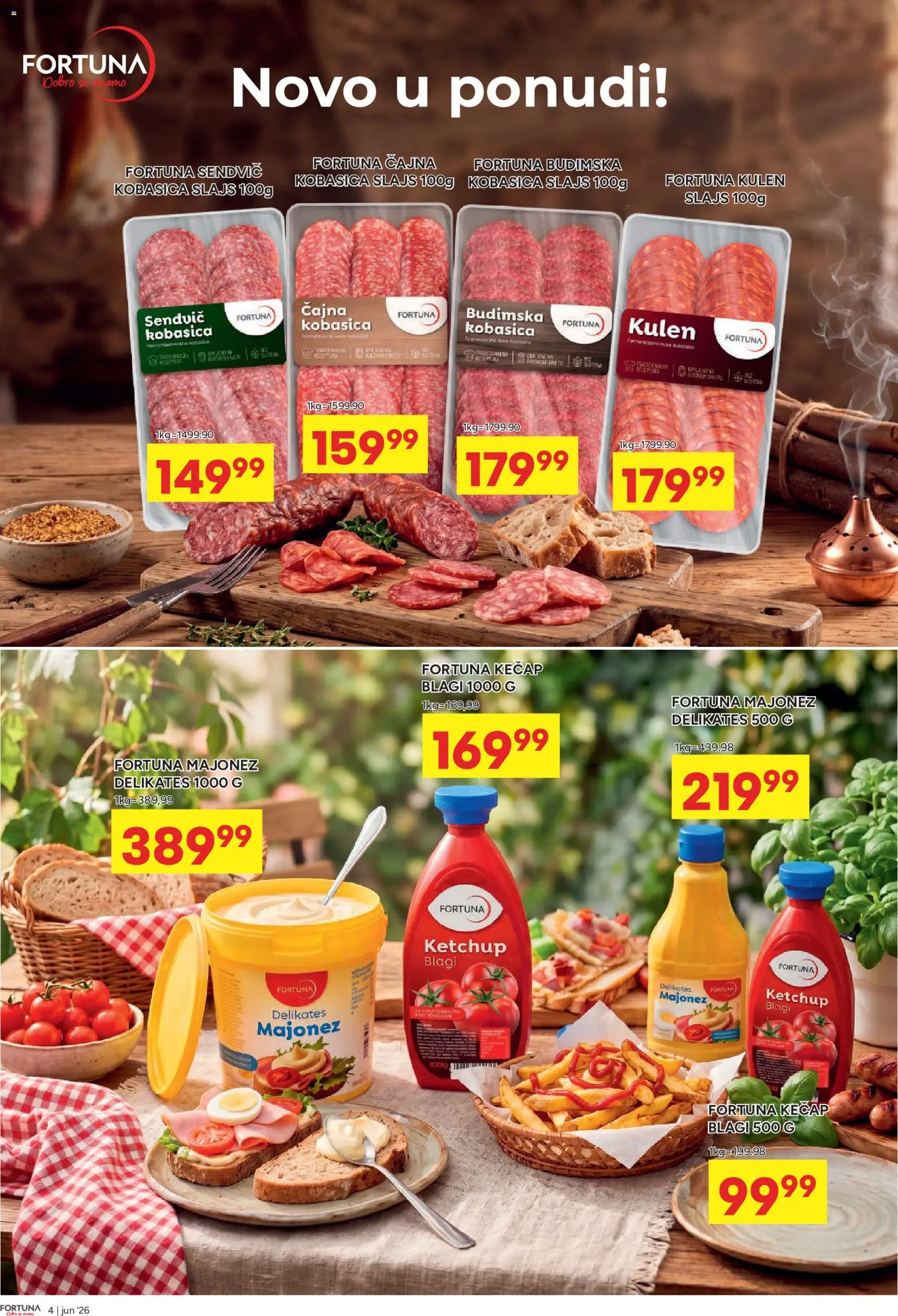 Fortuna Market katalog - važi od 10.06.2026 | Strana: 4 | Proizvode: Majonez, Kečap, Kulen, Budimska kobasica