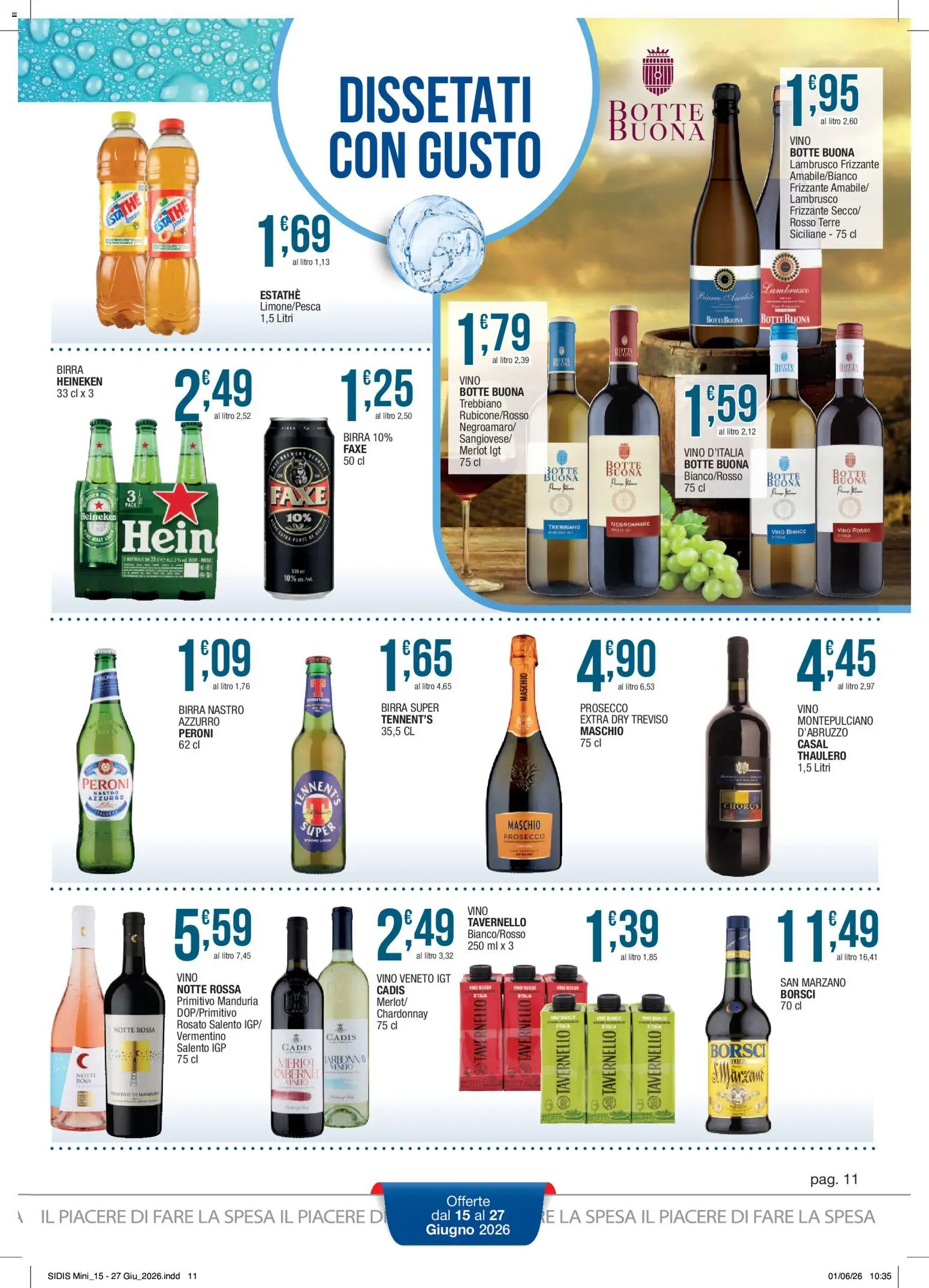 Volantino Sidis del 15.06.2026 | Pagina: 11 | Prodotti: Tennent's, Heineken, Vino rosso, Vino bianco