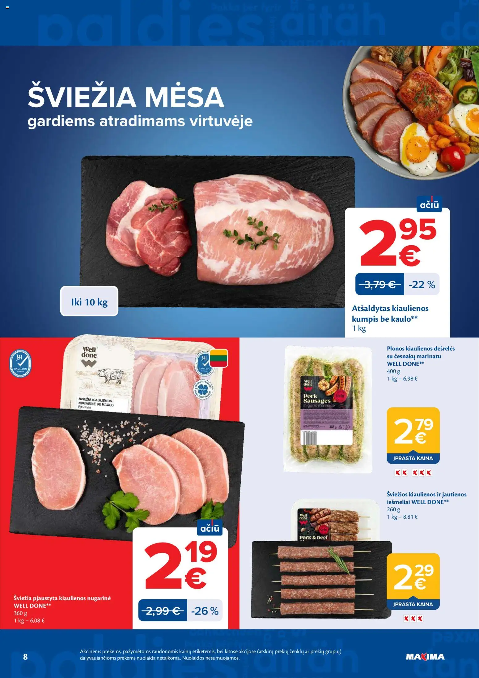MAXIMA akcijos nuo 26.05.2026 | Puslapis: 8 | Prekių: Kiaulienos, Jautienos, Dešrelės, Kumpis