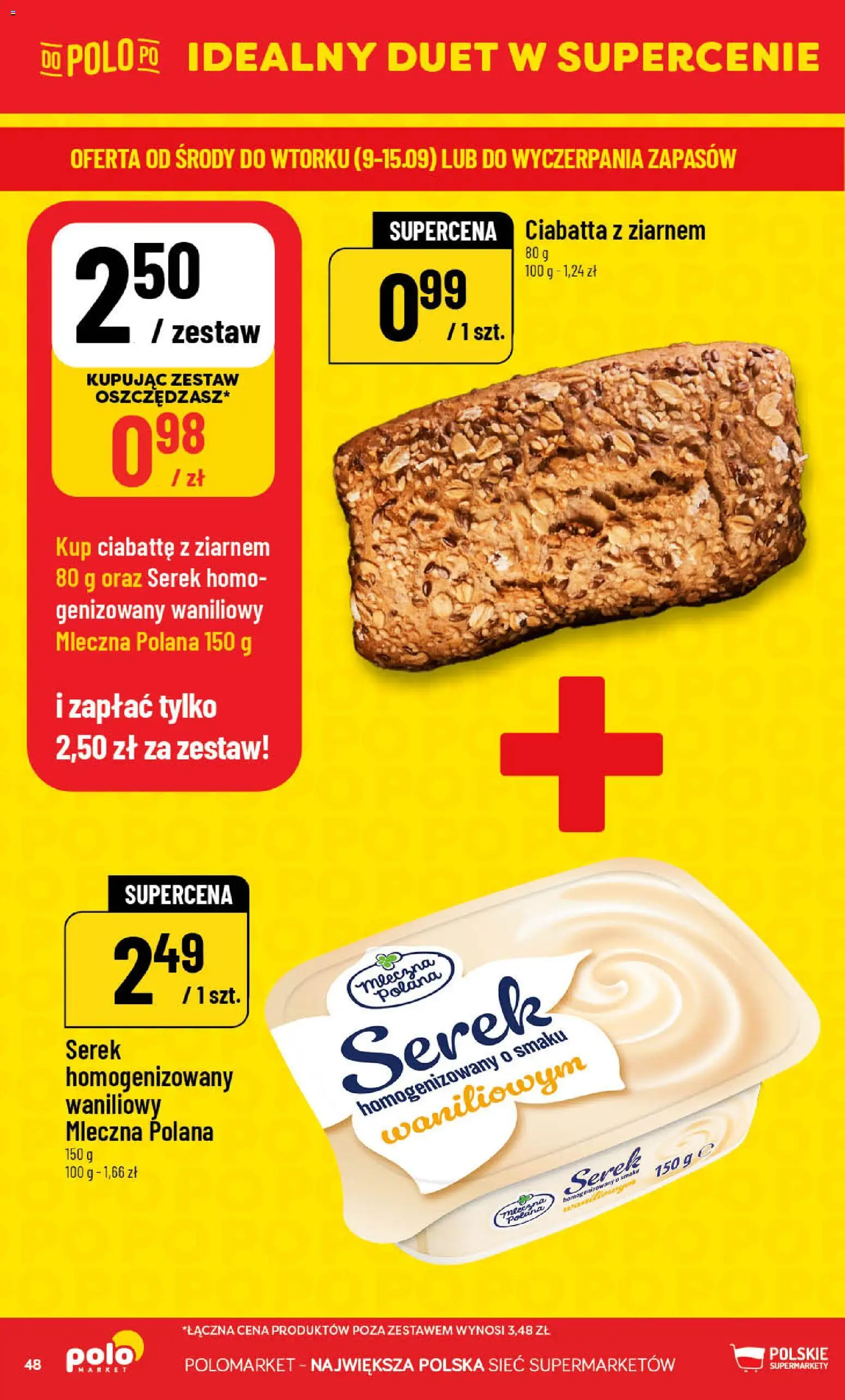 POLOmarket gazetka od 09.09.2026 | Strona: 48 | Produkty: Serek homogenizowany waniliowy, Serek homogenizowany, Serek, Ciabatta