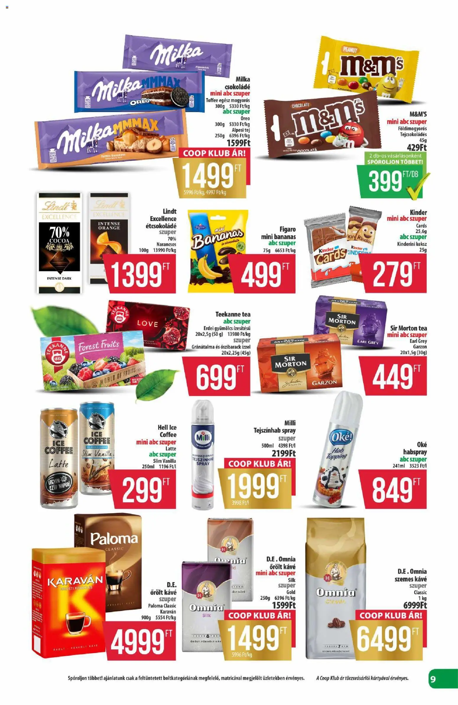 COOP akciós ujság - amely érvényes a következő dátumtól: 2026.10.22. | Oldal: 9 | Termékek: Tejszínhab, Étcsokoládé, Kávé, Keksz