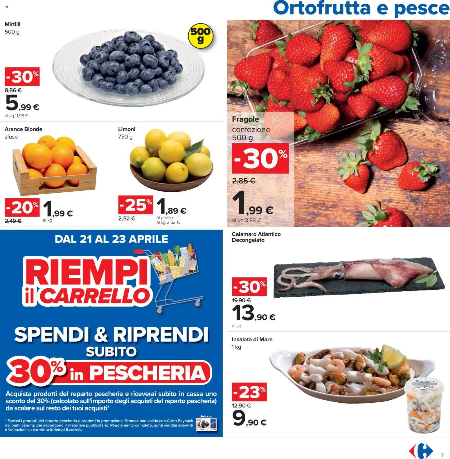Volantino Carrefour del 21.04.2026 | Pagina: 7 | Prodotti: Arance, Insalata, Carrello, Mirtilli