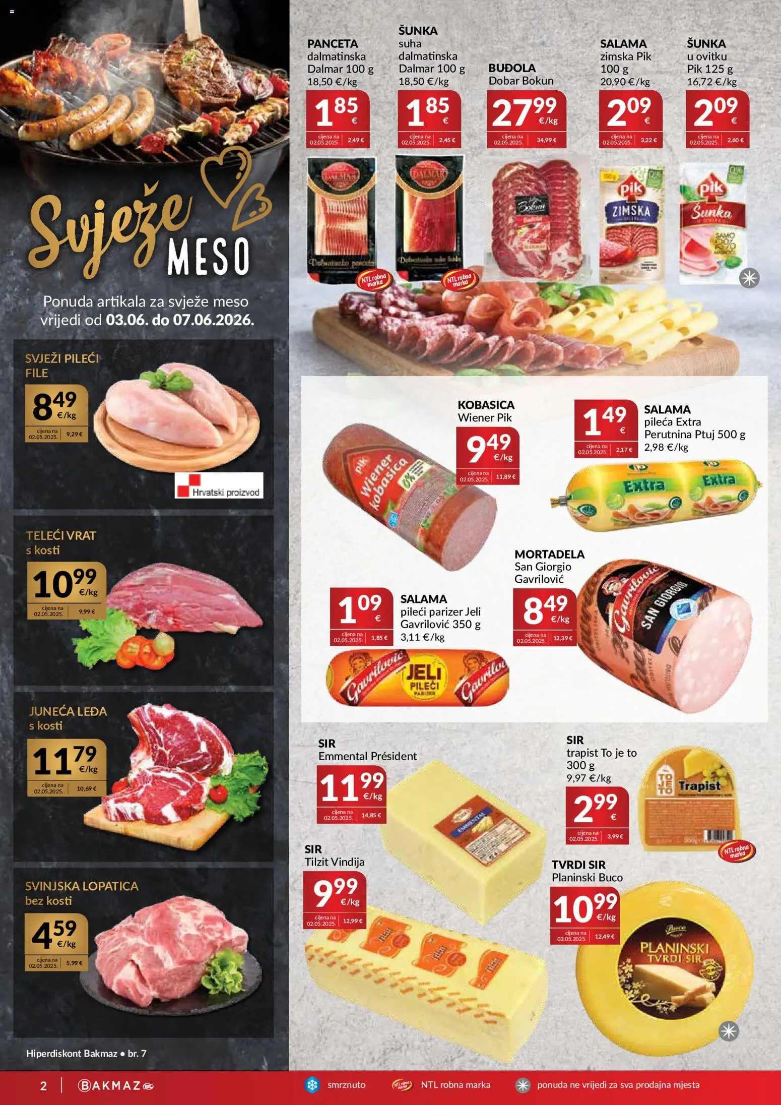 Bakmaz katalog | vrijedi od 03.06.2026 | Stranica: 2 | Proizvodi: Trapist, Pileći file, Salama, Panceta