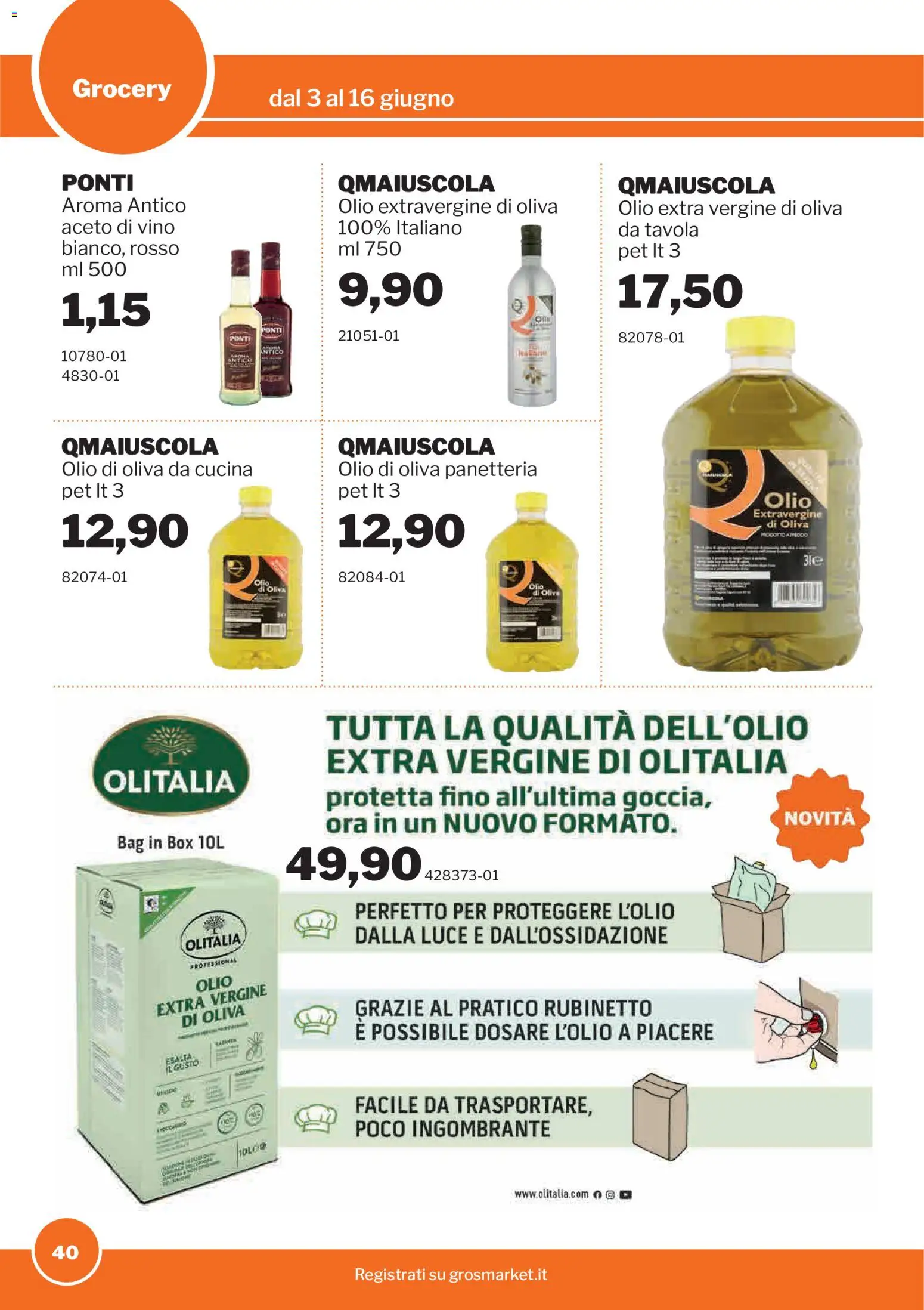 Volantino Sogegross del 03.06.2026 | Pagina: 40 | Prodotti: Olio, Aceto, Olio extra vergine, Olio di Oliva