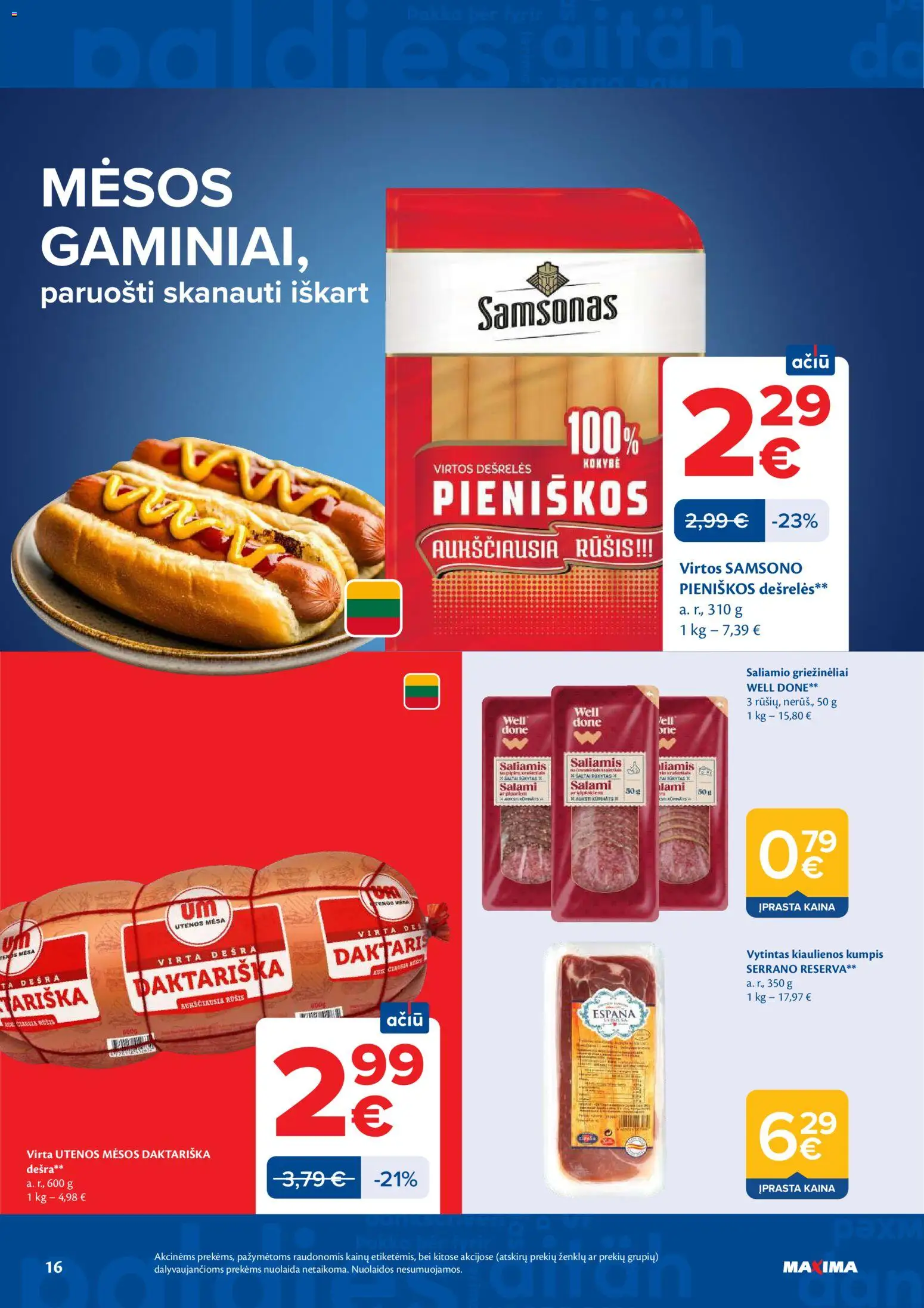 MAXIMA akcijos nuo 21.04.2026 | Puslapis: 16 | Prekių: Kiaulienos, Saliamis, Kumpis, Dešra