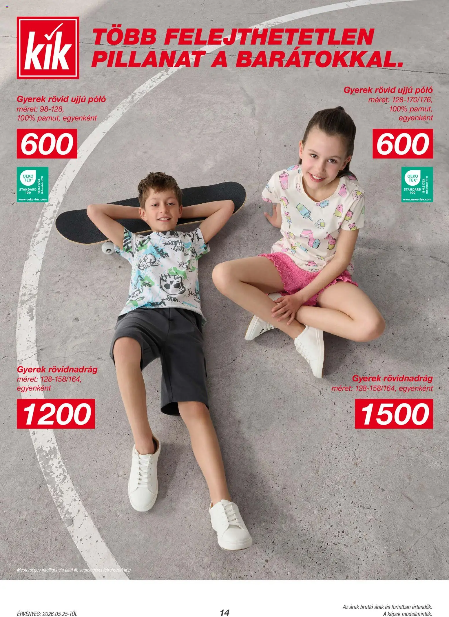 Kik akciós ujság - amely érvényes a következő dátumtól: 25.05.2026 | Oldal: 14 | Termékek: Rövidnadrág