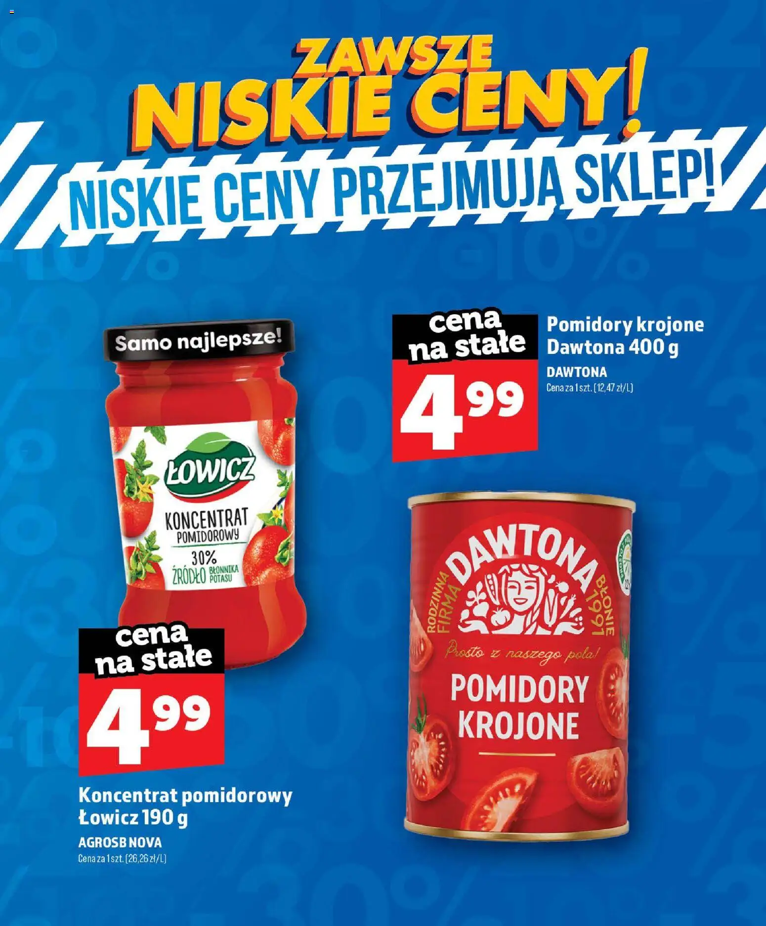 Topaz gazetka - Zawsze Niskie Ceny od 01.07.2026 | Strona: 26 | Produkty: Koncentrat pomidorowy, Pomidory krojone, Pomidory