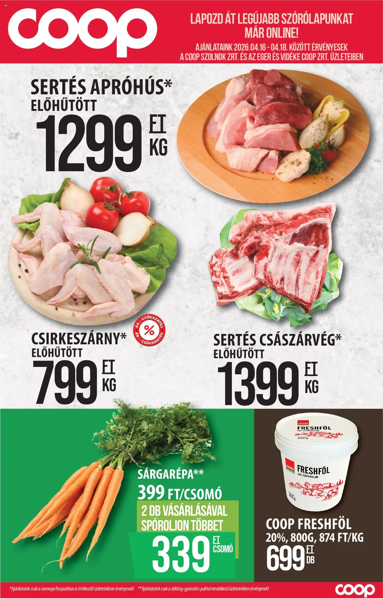 COOP Szolnok akciós ujság - amely érvényes a következő dátumtól: 16.04.2026 | Oldal: 1 | Termékek: Egér, Sárgarépa