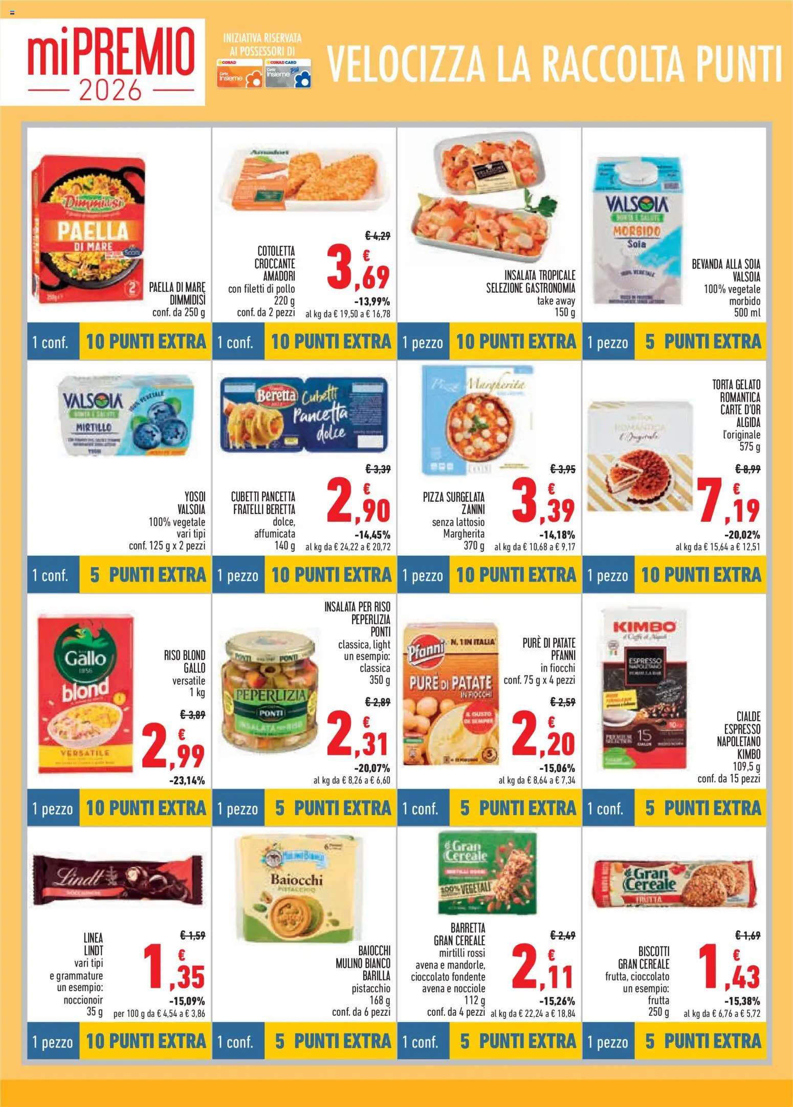 Volantino Conad del 16/07/2026 | Pagina: 4 | Prodotti: Pancetta, Patate, Frutta, Torta