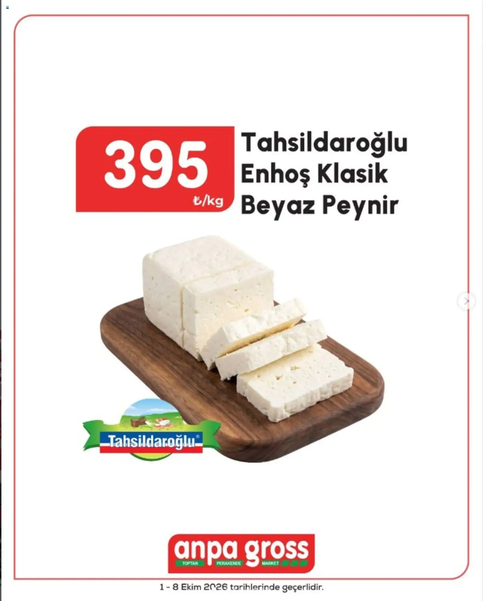 Anpa Gross İndirim - 01 Ekim 2026 tarihinden itibaren geçerlidir | Sayfa: 1 | Ürünler: Peynir