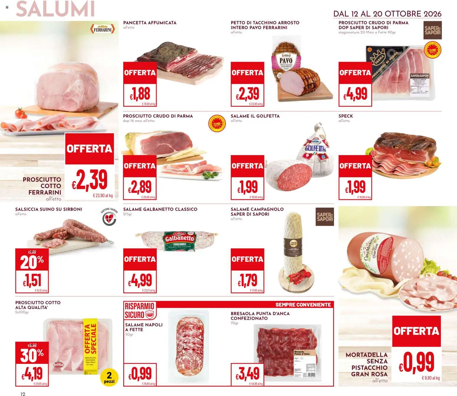 Volantino Pan del 12/10/2026 | Pagina: 12 | Prodotti: Speck, Prosciutto di Parma, Salame, Prosciutto