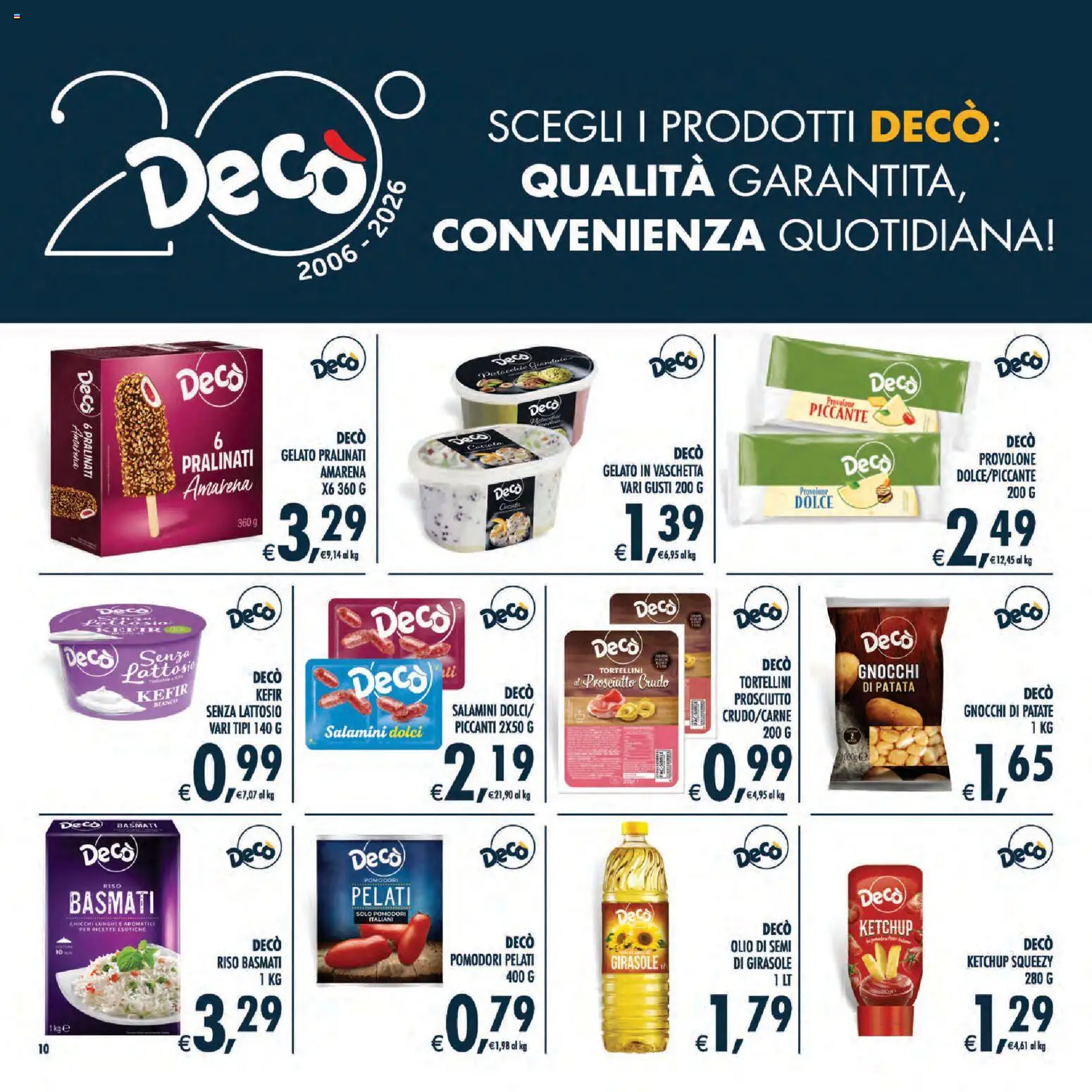 Volantino Decò del 01/09/2026 | Pagina: 10 | Prodotti: Provolone, Ketchup, Pomodori, Gnocchi di patate