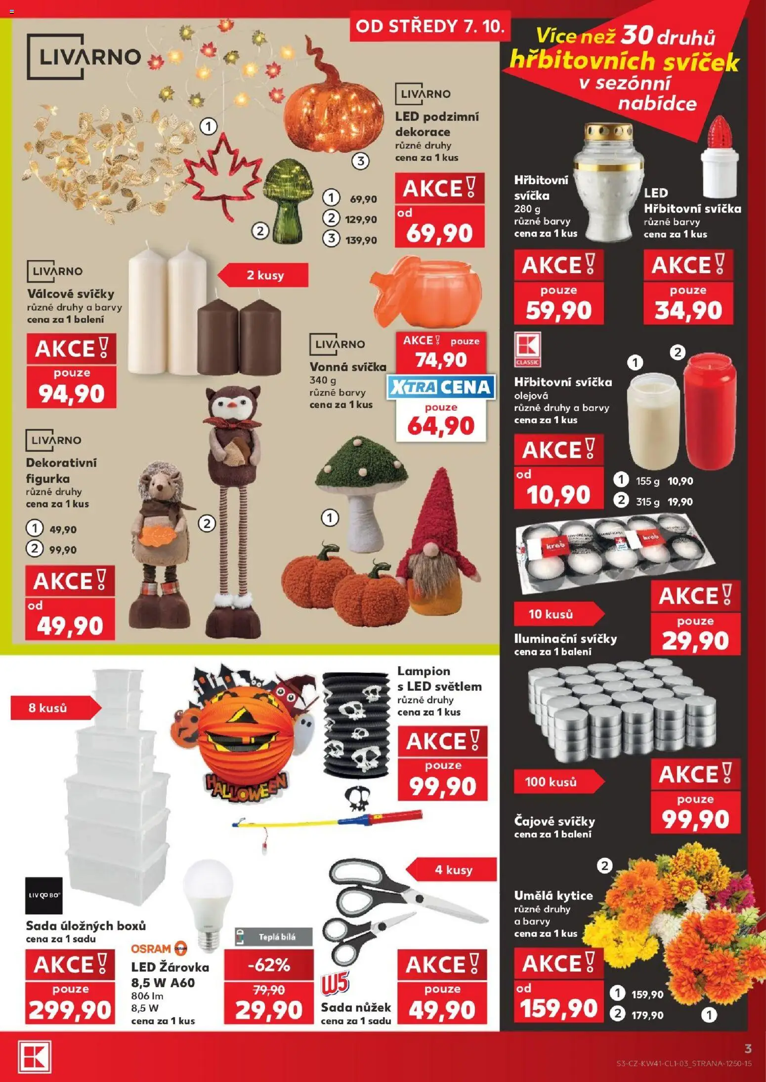 Kaufland leták - Plzeň Bory od 07.10.2026 | Strana: 3 | Produkty: Kytice, W5, LED, Dekorace