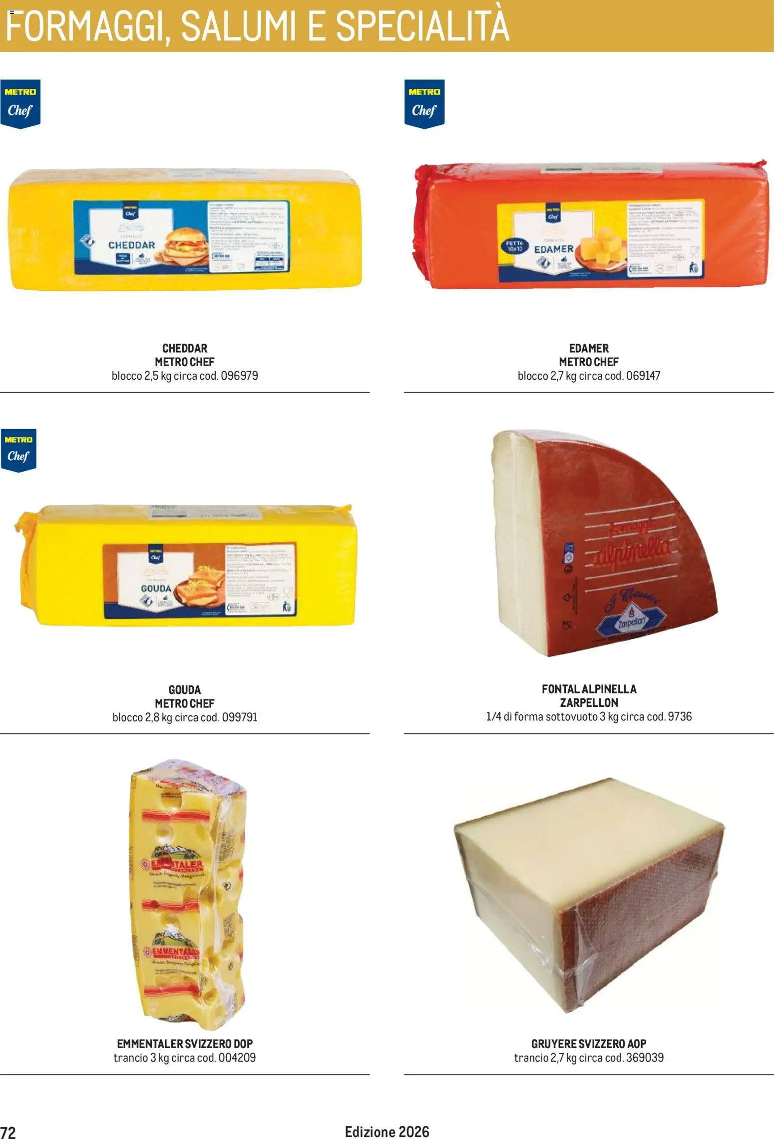 Volantino Metro del 31/08/2026 | Pagina: 72 | Prodotti: Cheddar, Specialità