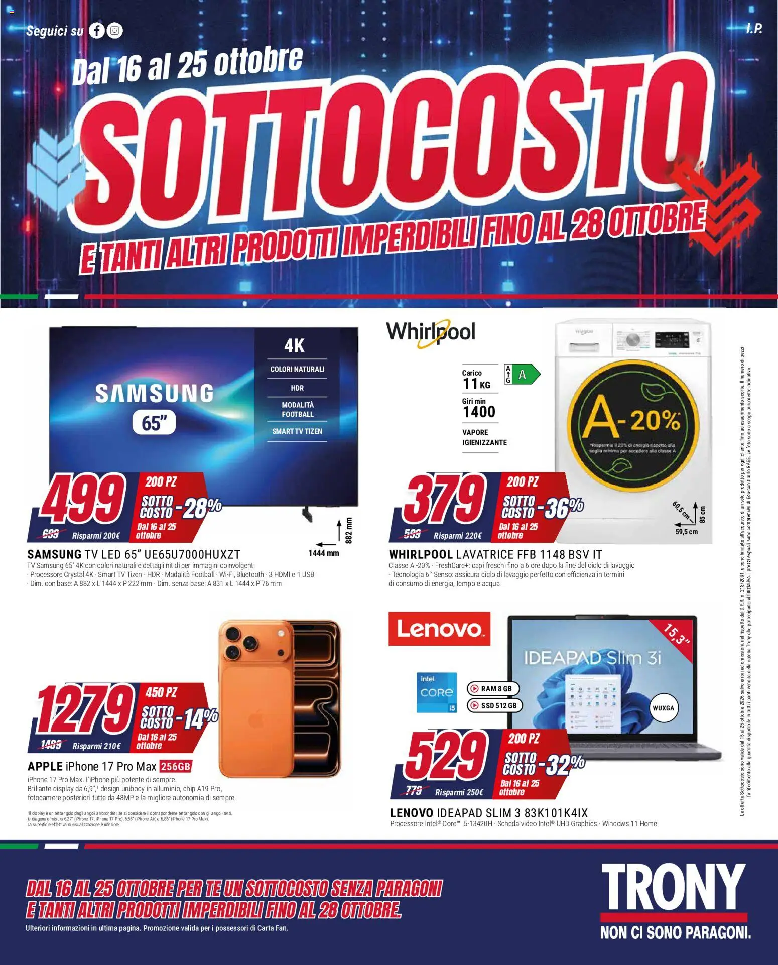 Volantino Trony del 16/10/2026 | Pagina: 1 | Prodotti: Tv samsung, Iphone, Tè, Video