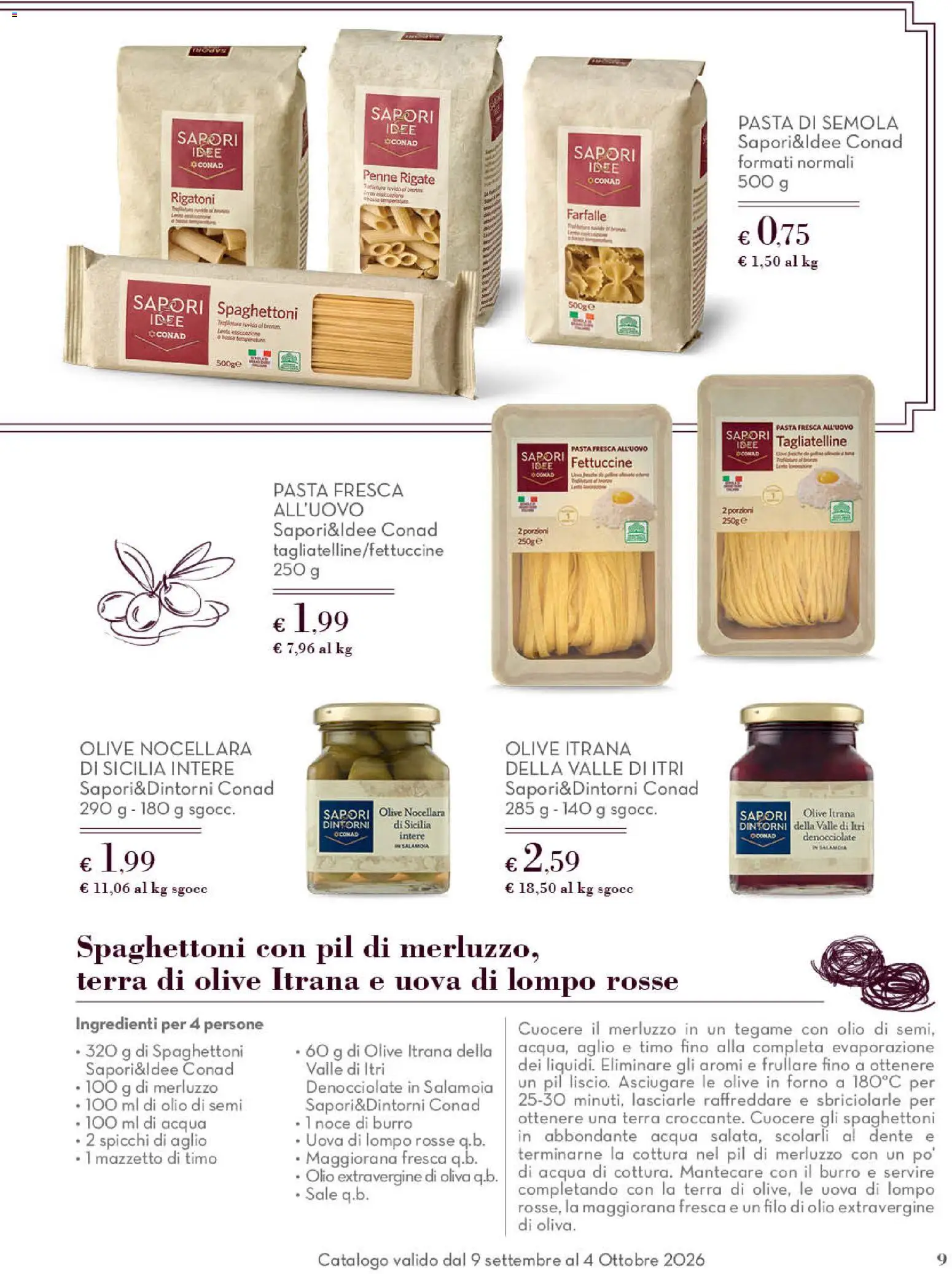 Volantino Conad del 09/09/2026 | Pagina: 9 | Prodotti: Olio extravergine di oliva, Pasta, Penne, Fettuccine