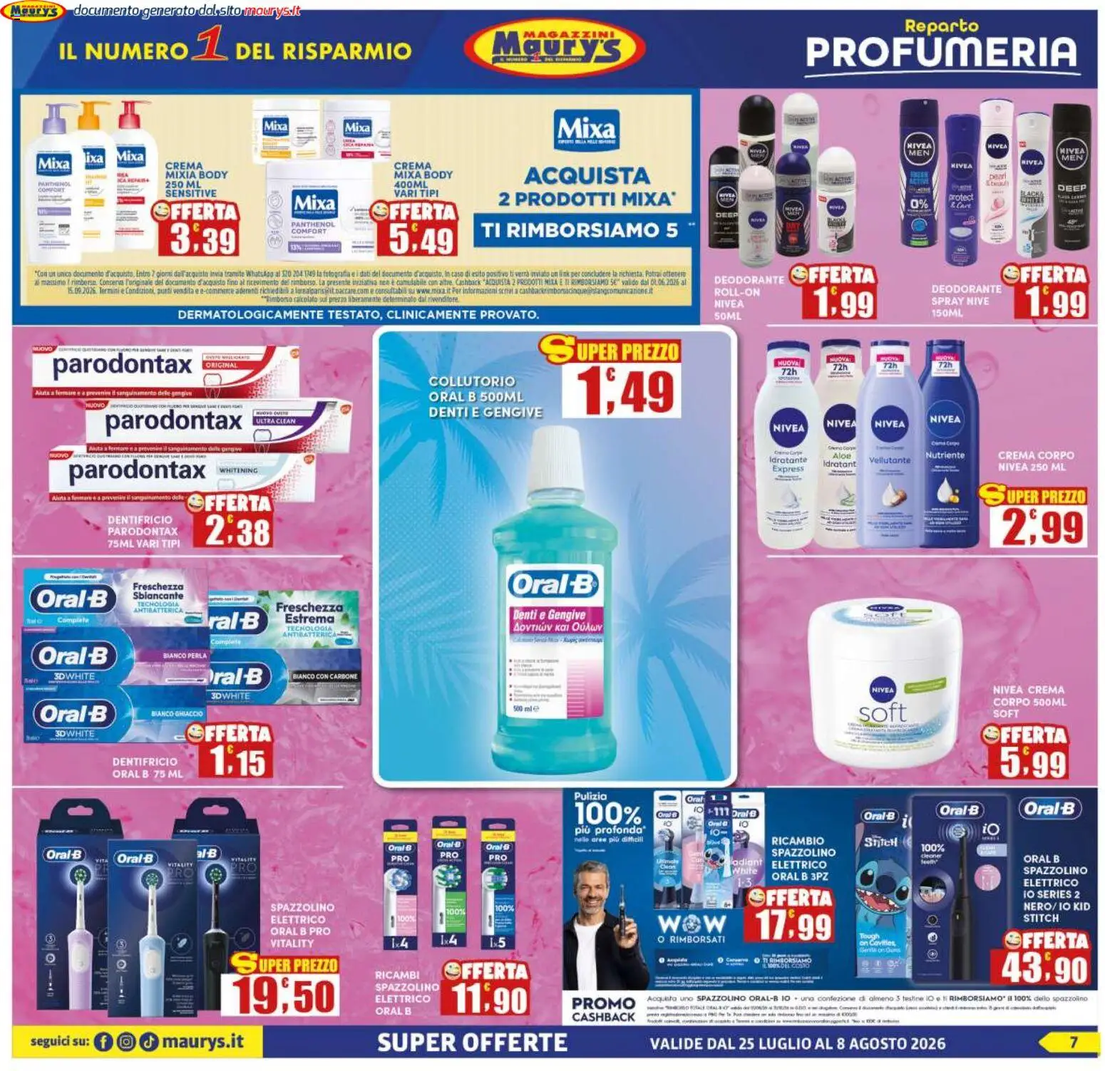 Volantino Maury's del 25/07/2026 | Pagina: 7 | Prodotti: Deodorante, Dentifricio, Spazzolino, Collutorio