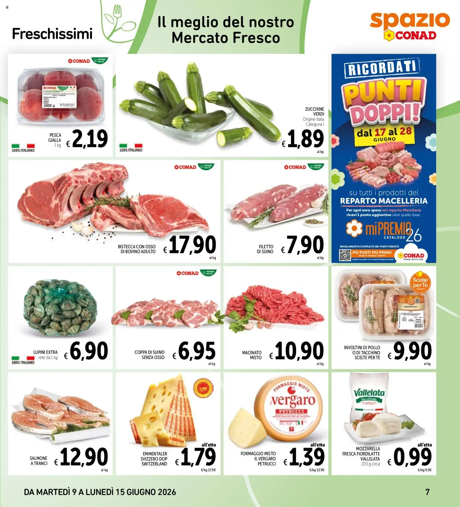 Volantino Spazio Conad del 09.06.2026 | Pagina: 7 | Prodotti: Lupini, Suino, Formaggio, Zucchine